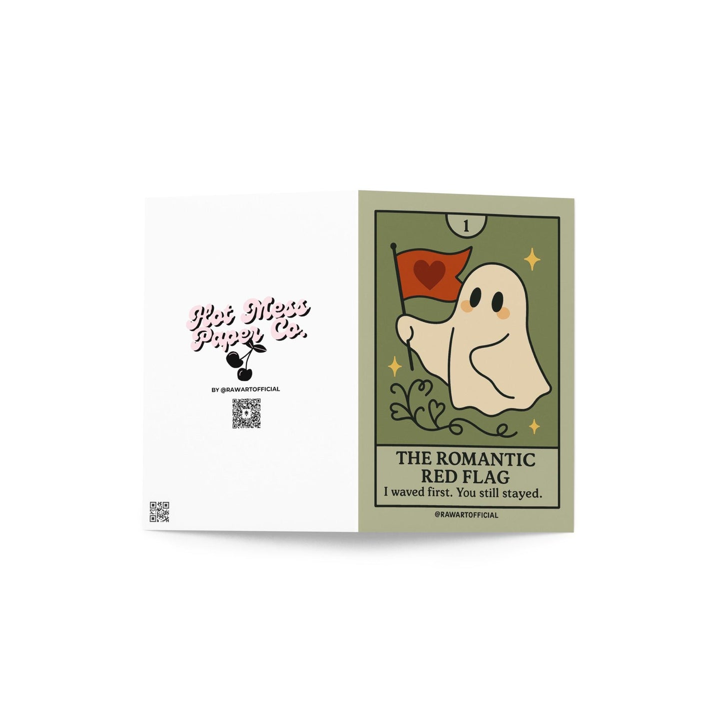 Cute ghost waving a red heart flag with the caption “I waved first. You still stayed.” Tarot-style.