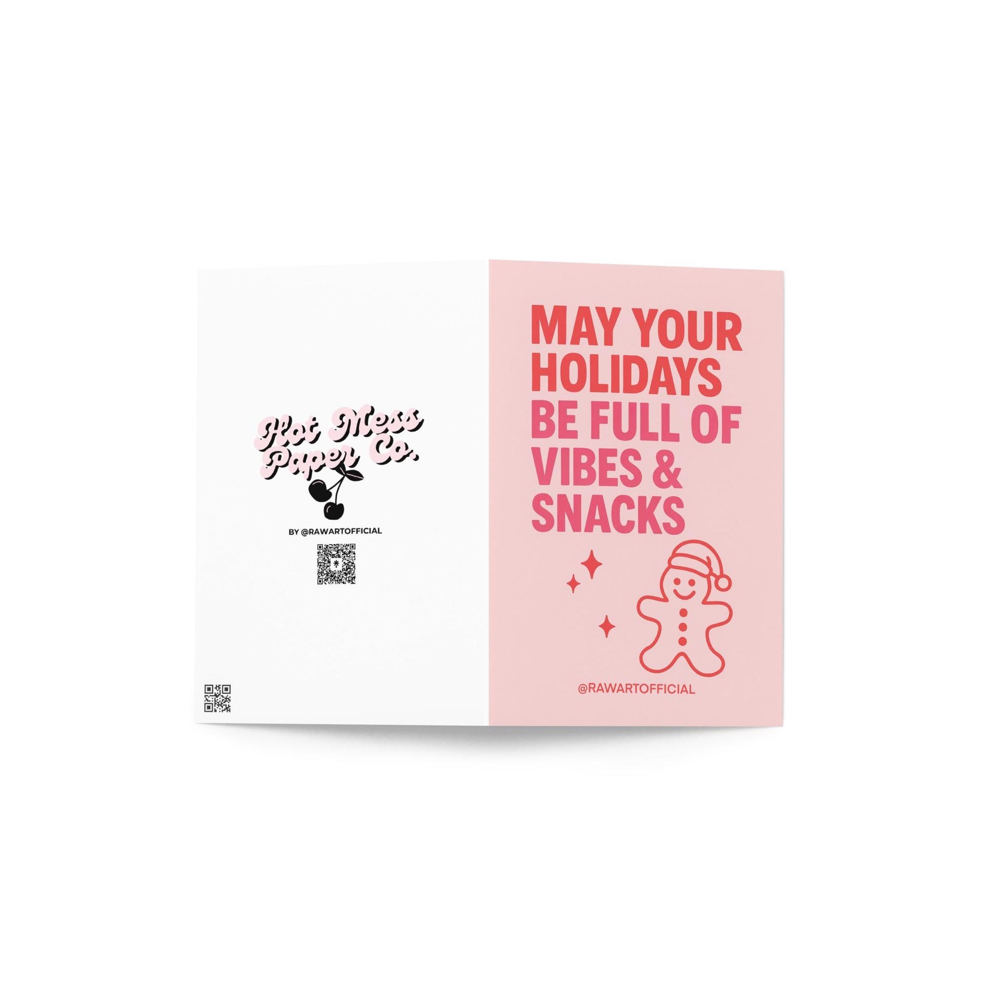 Pink Christmas card with bold text “May Your Holidays Be Full of Vibes & Snacks” and gingerbread doodle.