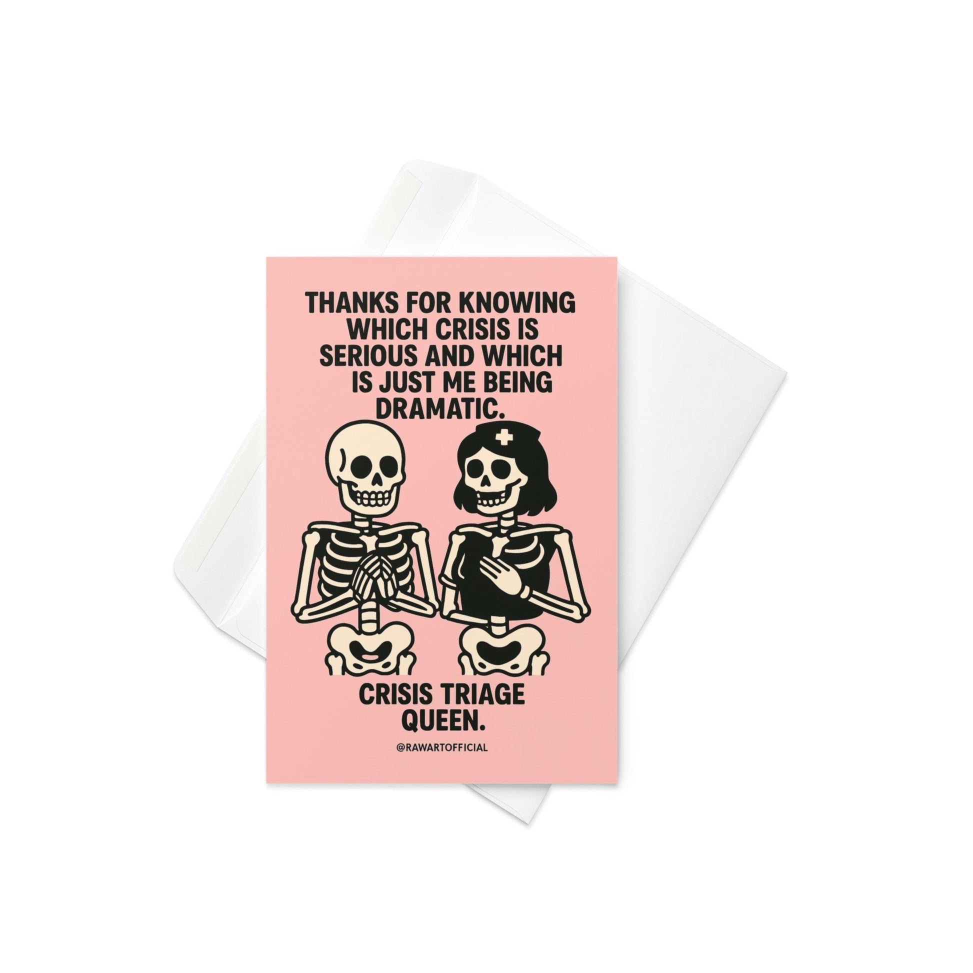 Two cute skeletons, one dressed as a nurse, with text “Crisis Triage Queen” on a pink background.