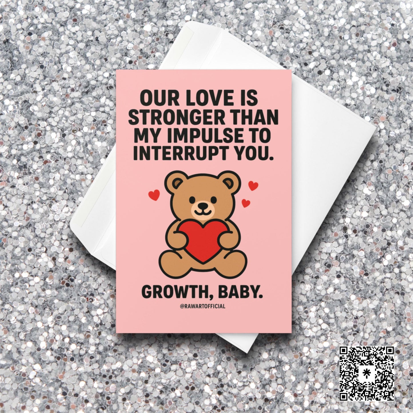 Pink ADHD teddy bear Valentine card with text “Our Love Is Stronger Than My Impulse to Interrupt You.”