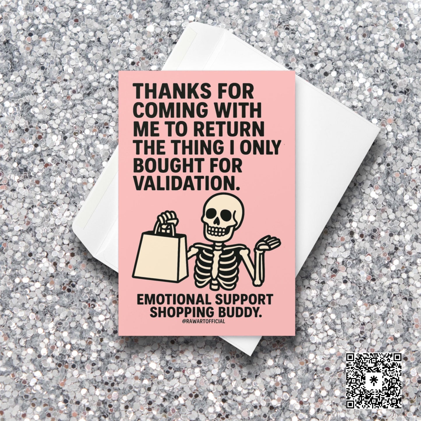 Pink card with smiling skeleton holding a shopping bag and text thanking someone for being the emotional support shopping buddy.