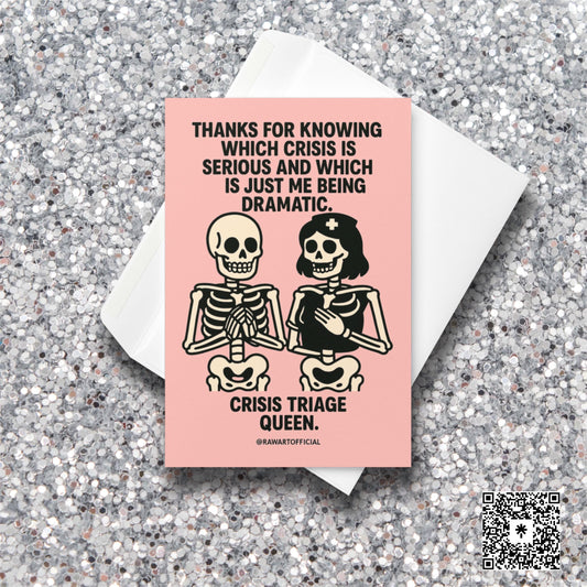 Two cute skeletons, one dressed as a nurse, with text “Crisis Triage Queen” on a pink background.