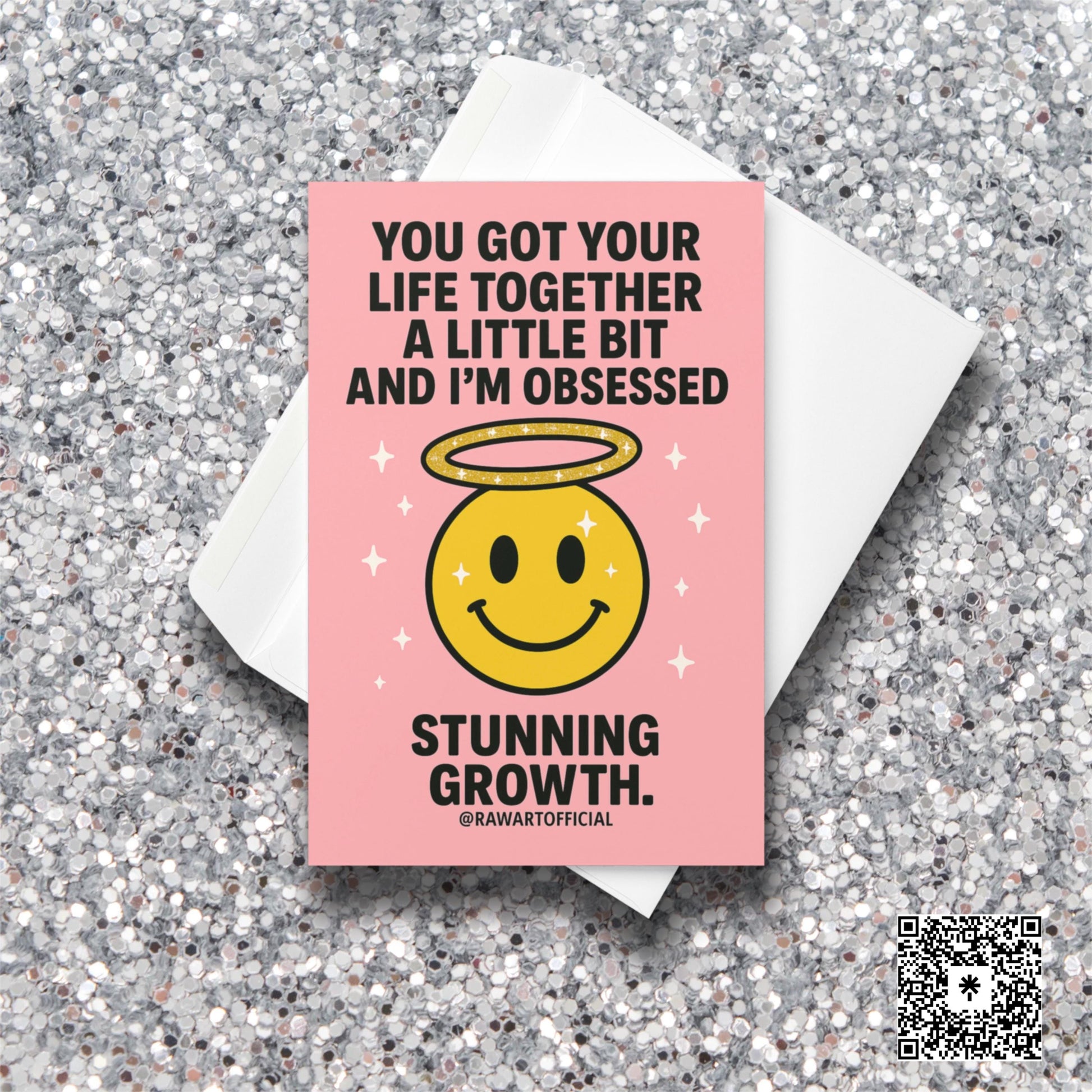 Smiley face with sparkly halo on pink background with text “You got your life together a little bit.”