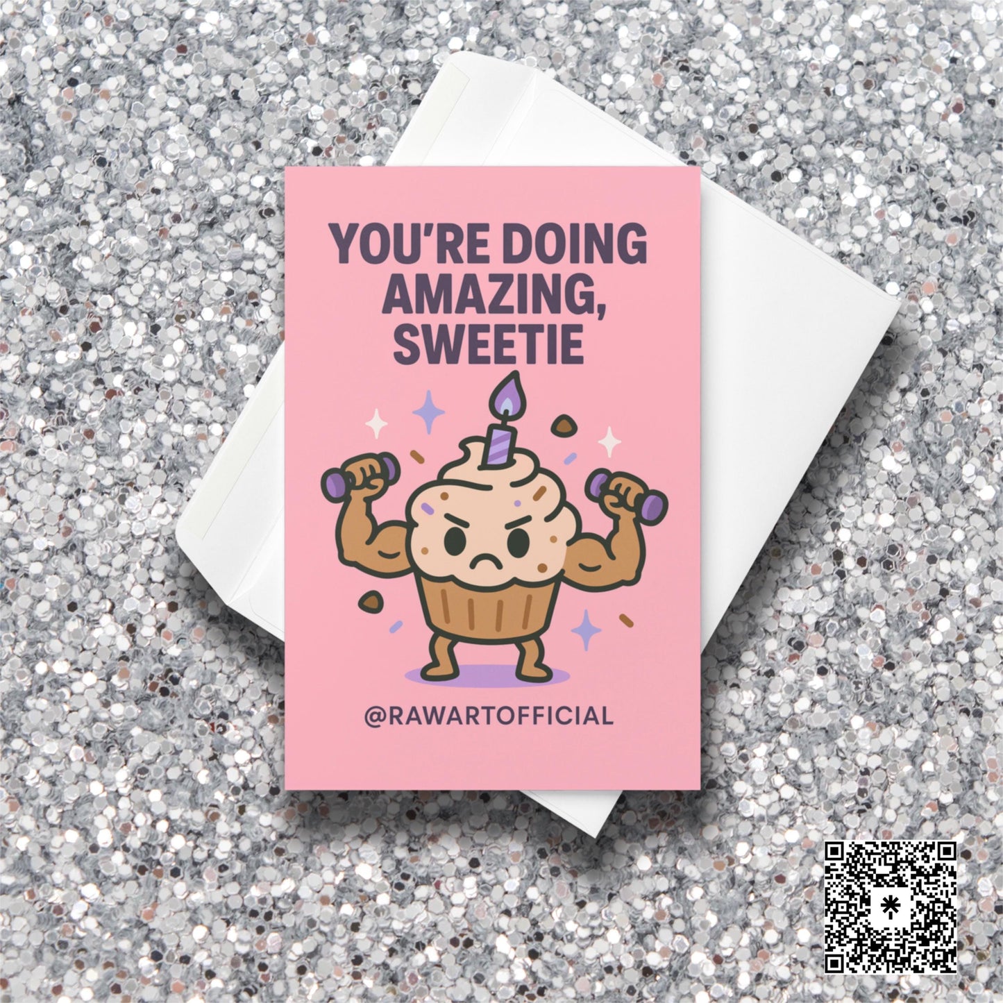 Cute pink card with a buff cupcake lifting dumbbells under the text “You’re Doing Amazing, Sweetie.”
