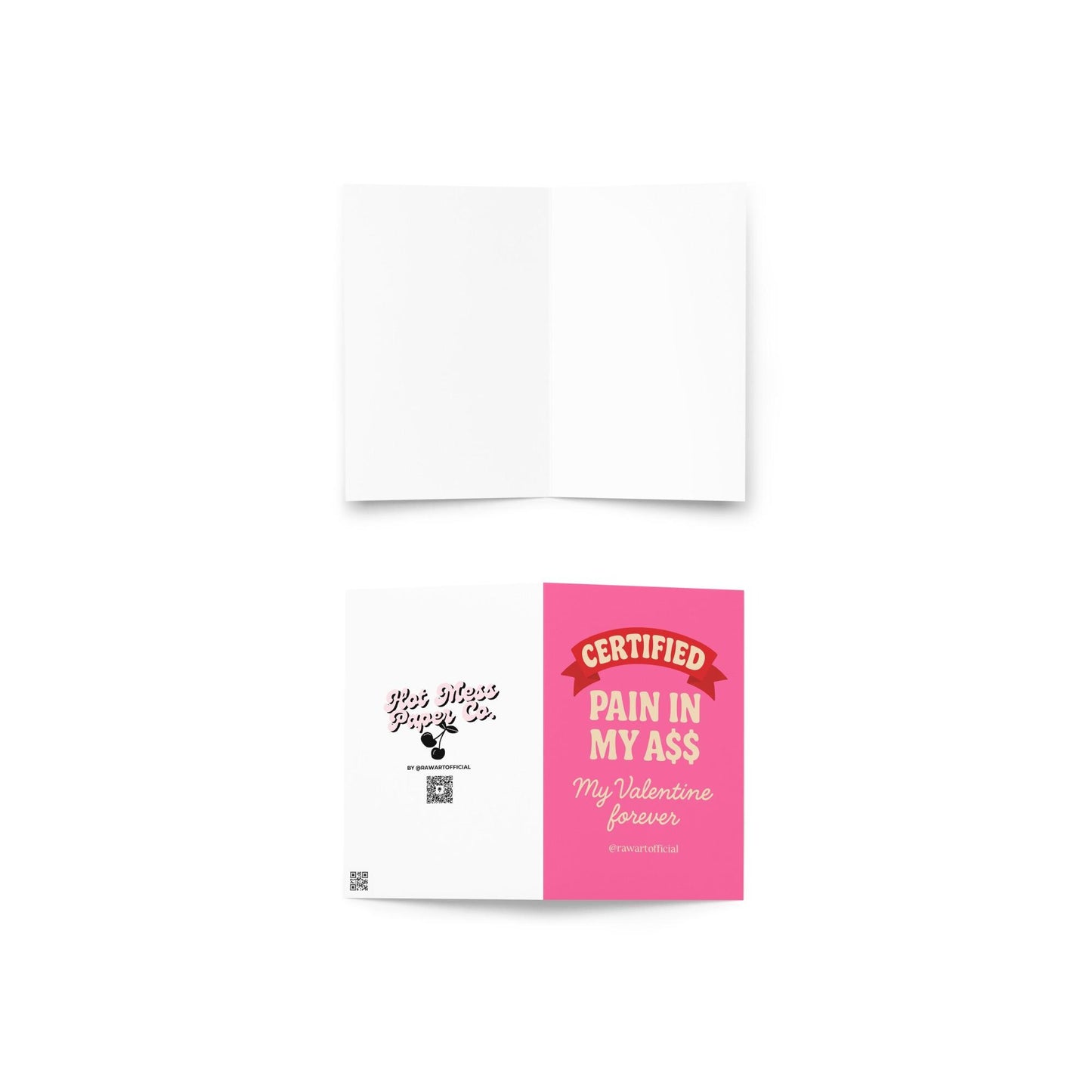 Pink card with red banner reading “Certified,” and bold text saying “Pain In My A$$ – My Valentine Forever.”