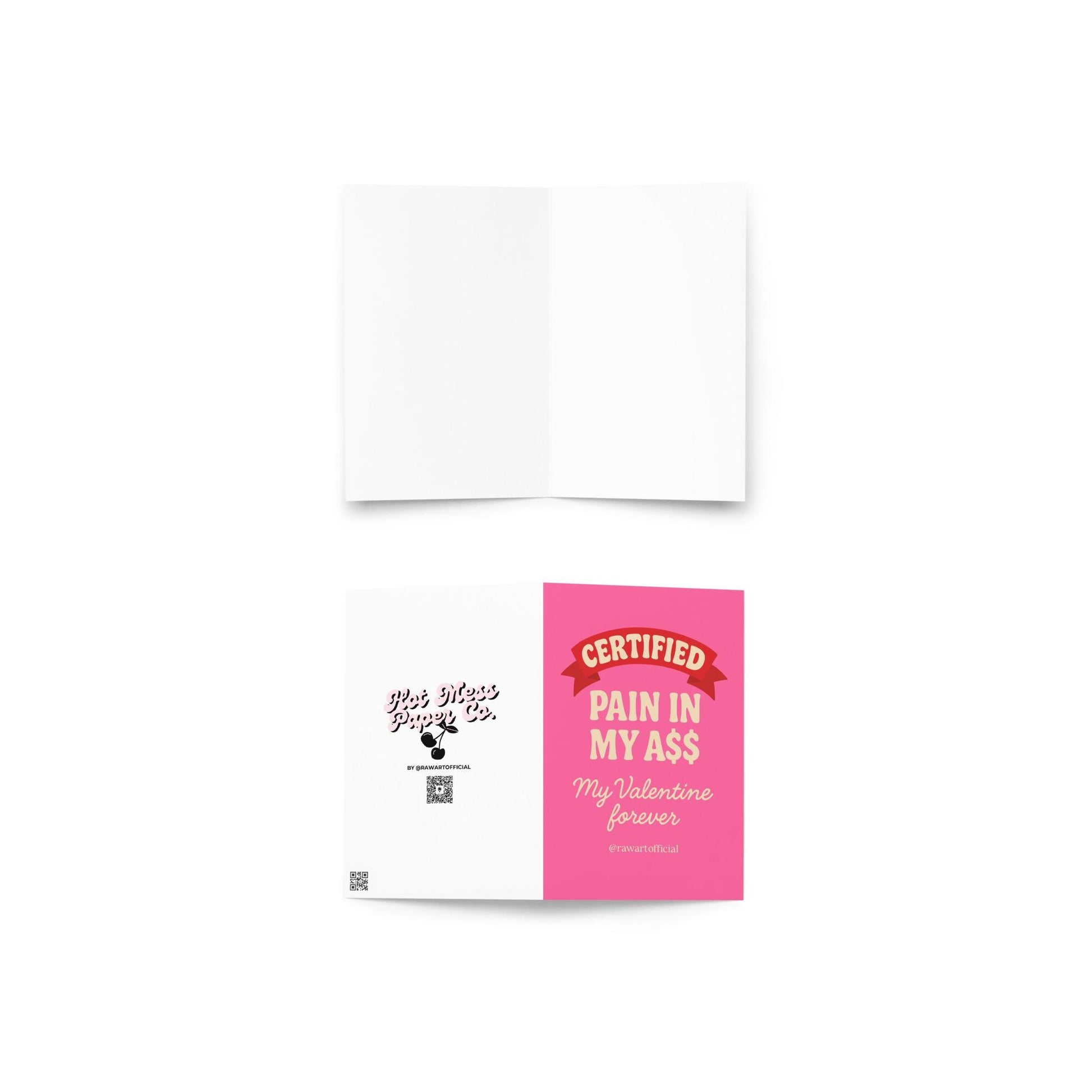 Pink card with red banner reading “Certified,” and bold text saying “Pain In My A$$ – My Valentine Forever.”