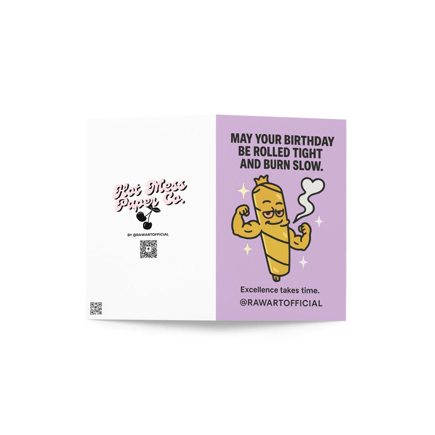 Funny stoner birthday card with a flexing cartoon joint and smoke heart on purple background, text “Rolled Tight and Burn Slow,” @rawartofficial.