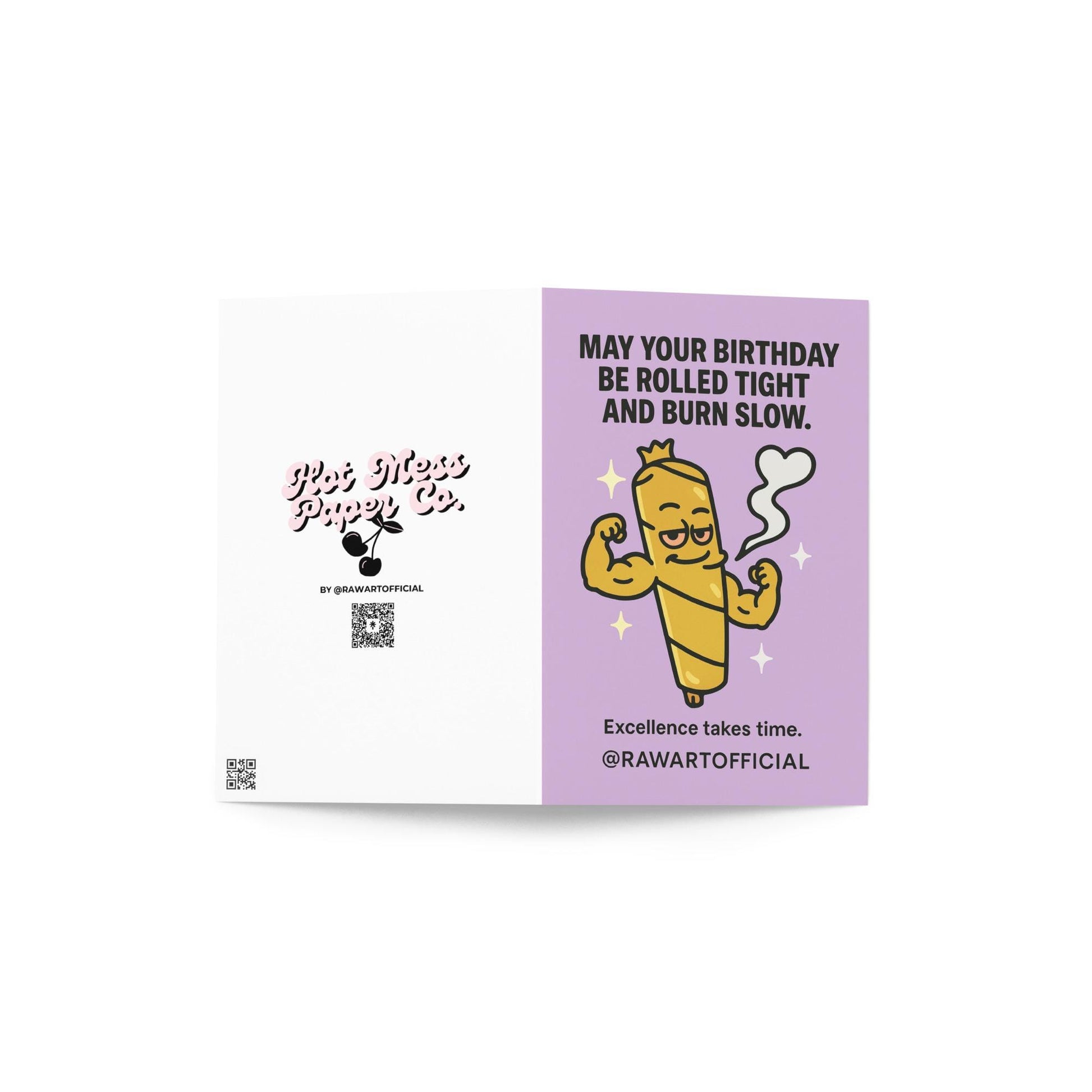 Funny stoner birthday card with a flexing cartoon joint and smoke heart on purple background, text “Rolled Tight and Burn Slow,” @rawartofficial.