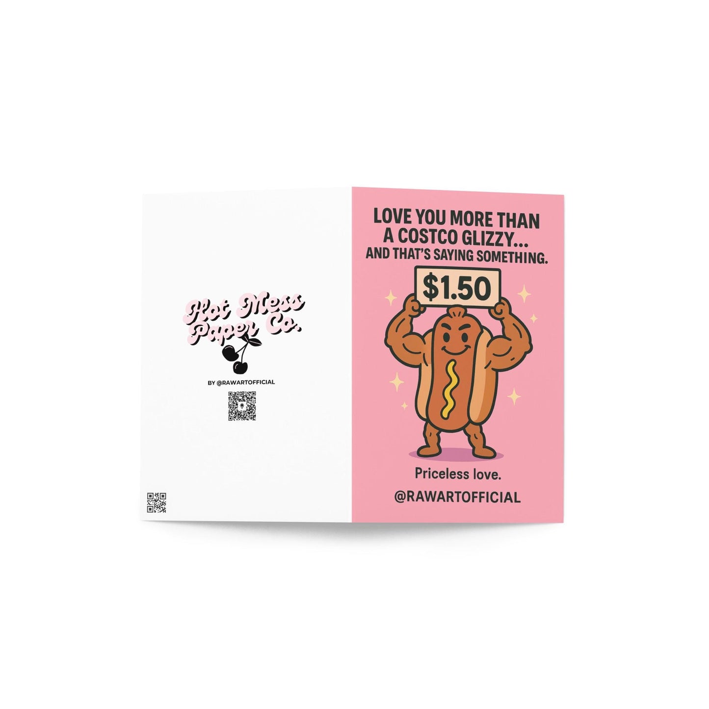 Buff hot dog holding a $1.50 Costco sign with hearts, humorous Valentine card @rawartofficial