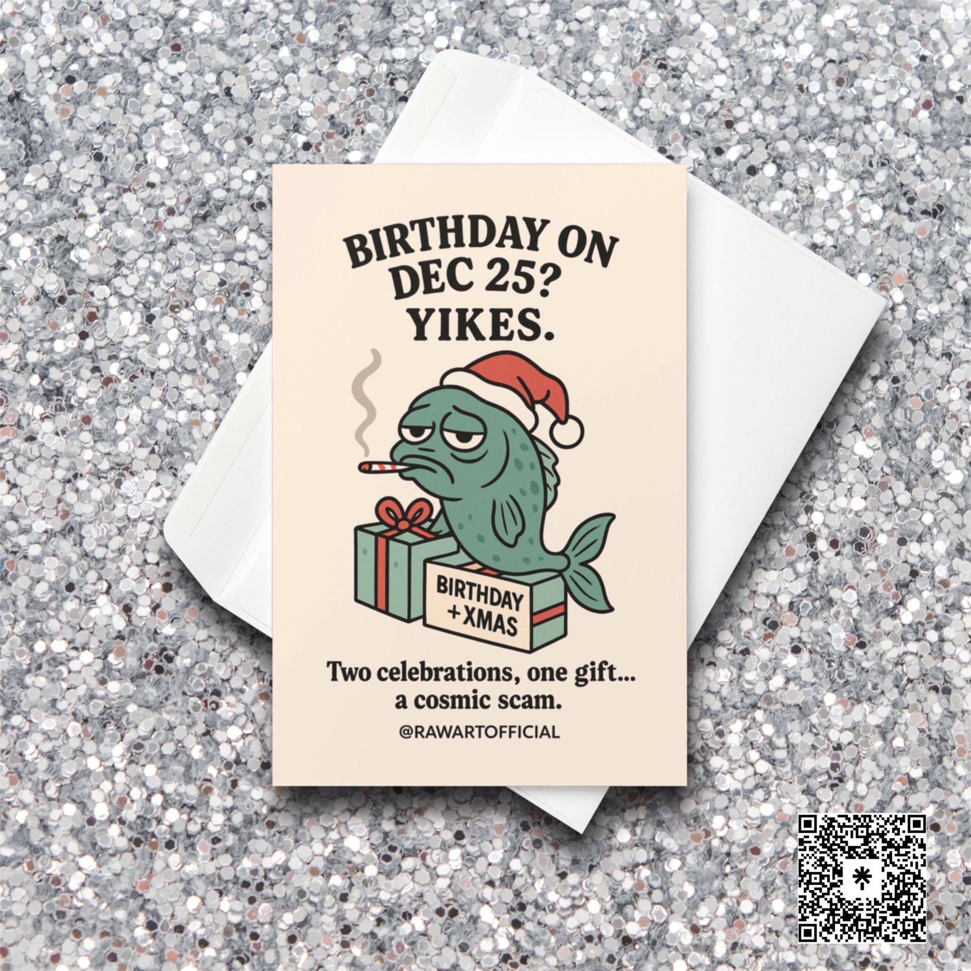Sad fish in Santa hat on “Birthday + Xmas” gift with text “Birthday on Dec 25? Yikes.”