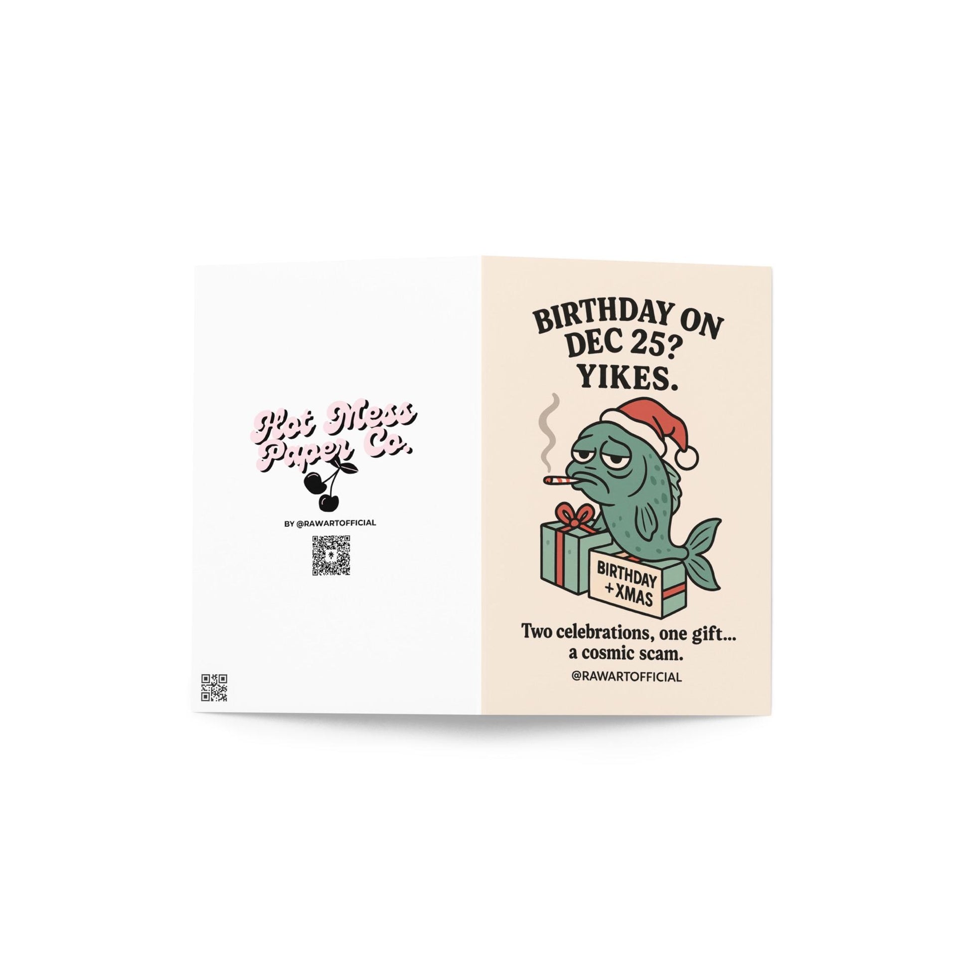 Sad fish in Santa hat on “Birthday + Xmas” gift with text “Birthday on Dec 25? Yikes.”
