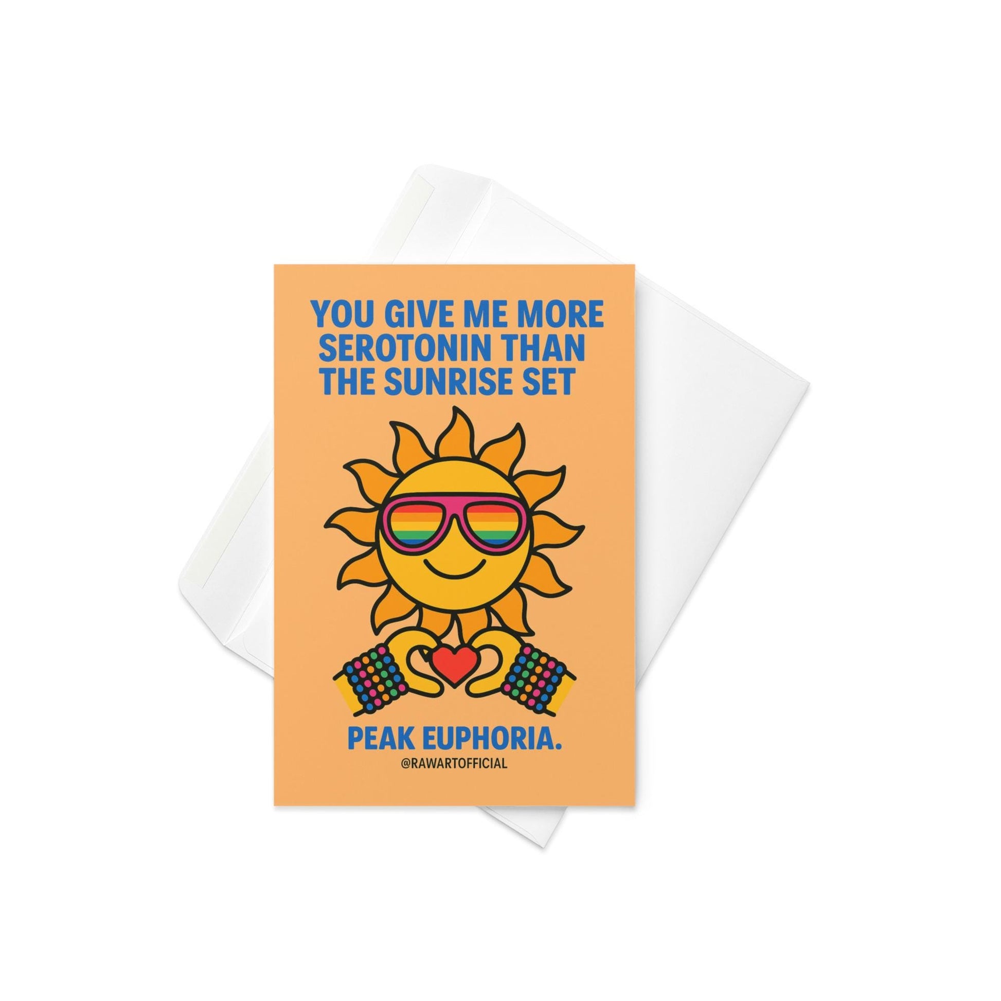 funny love card with smiling sun wearing rainbow sunglasses holding heart and text you give me more serotonin than the sunrise set