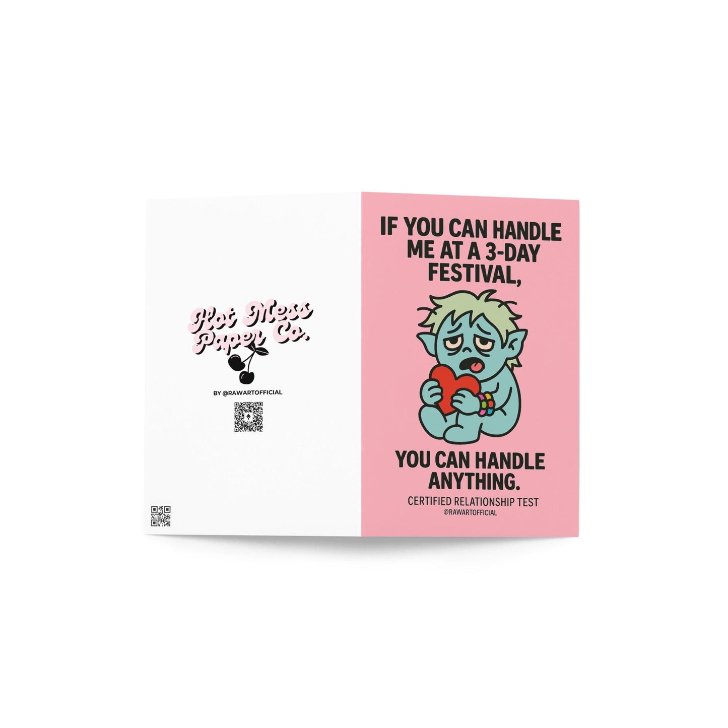 funny relationship card with tired festival character holding heart and text if you can handle me at a 3 day festival you can handle anything