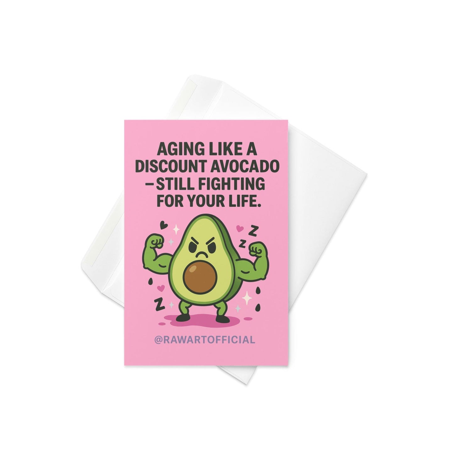 “Funny avocado birthday card featuring a muscular cartoon avocado flexing with a grumpy face on a pink background, illustrated by @rawartofficial.”