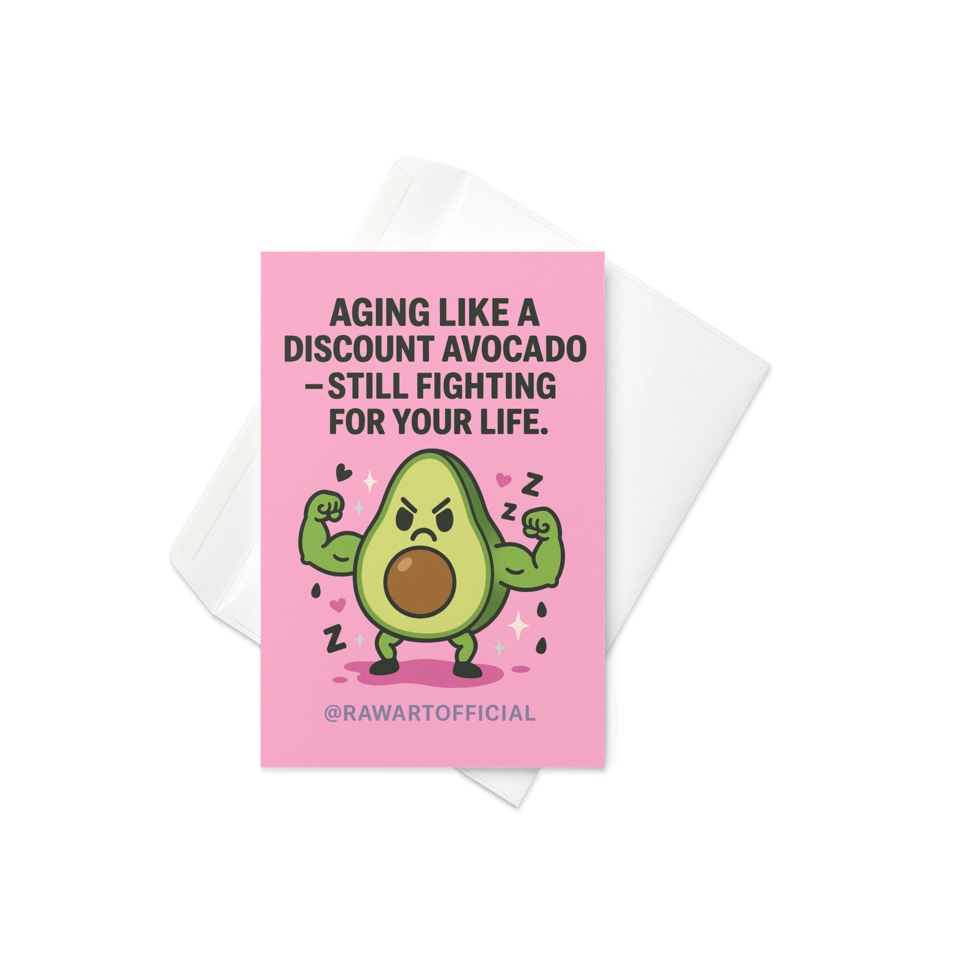 “Funny avocado birthday card featuring a muscular cartoon avocado flexing with a grumpy face on a pink background, illustrated by @rawartofficial.”