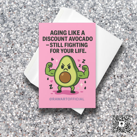 “Funny avocado birthday card featuring a muscular cartoon avocado flexing with a grumpy face on a pink background, illustrated by @rawartofficial.”