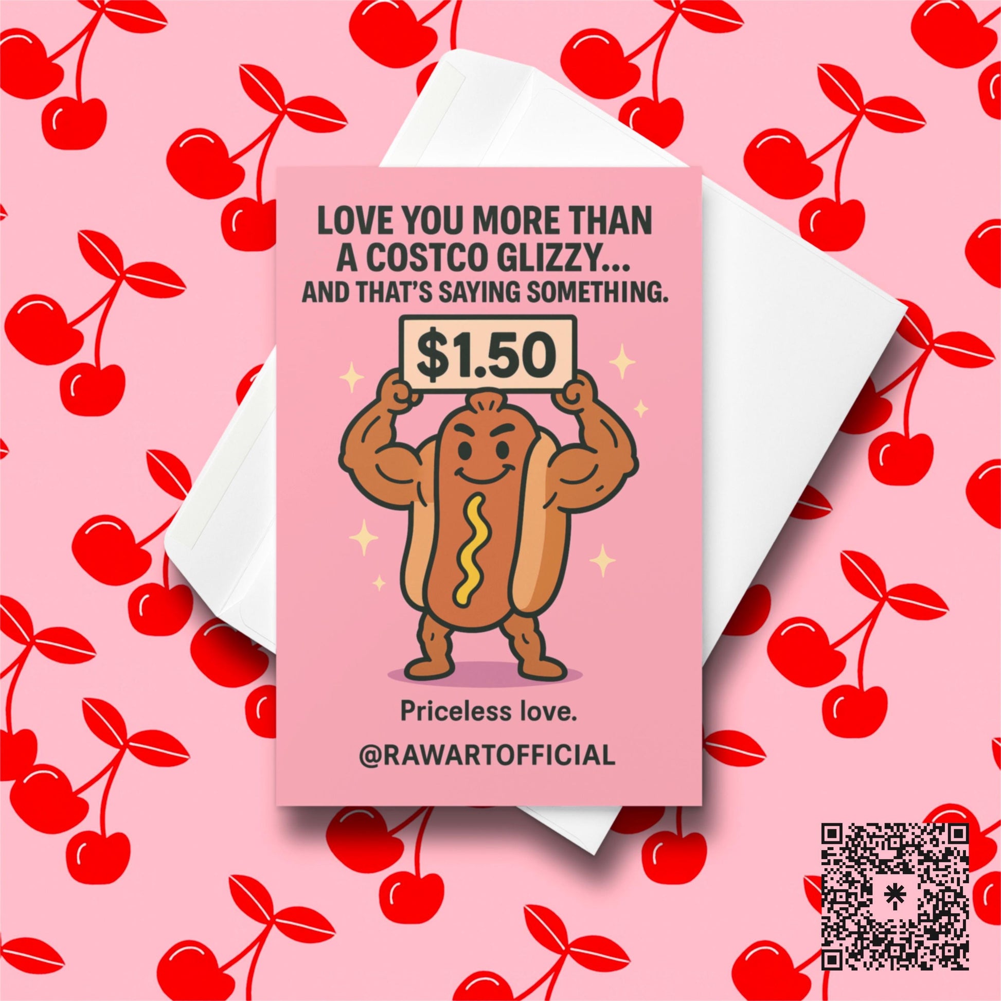 Buff hot dog holding a $1.50 Costco sign with hearts, humorous Valentine card @rawartofficial