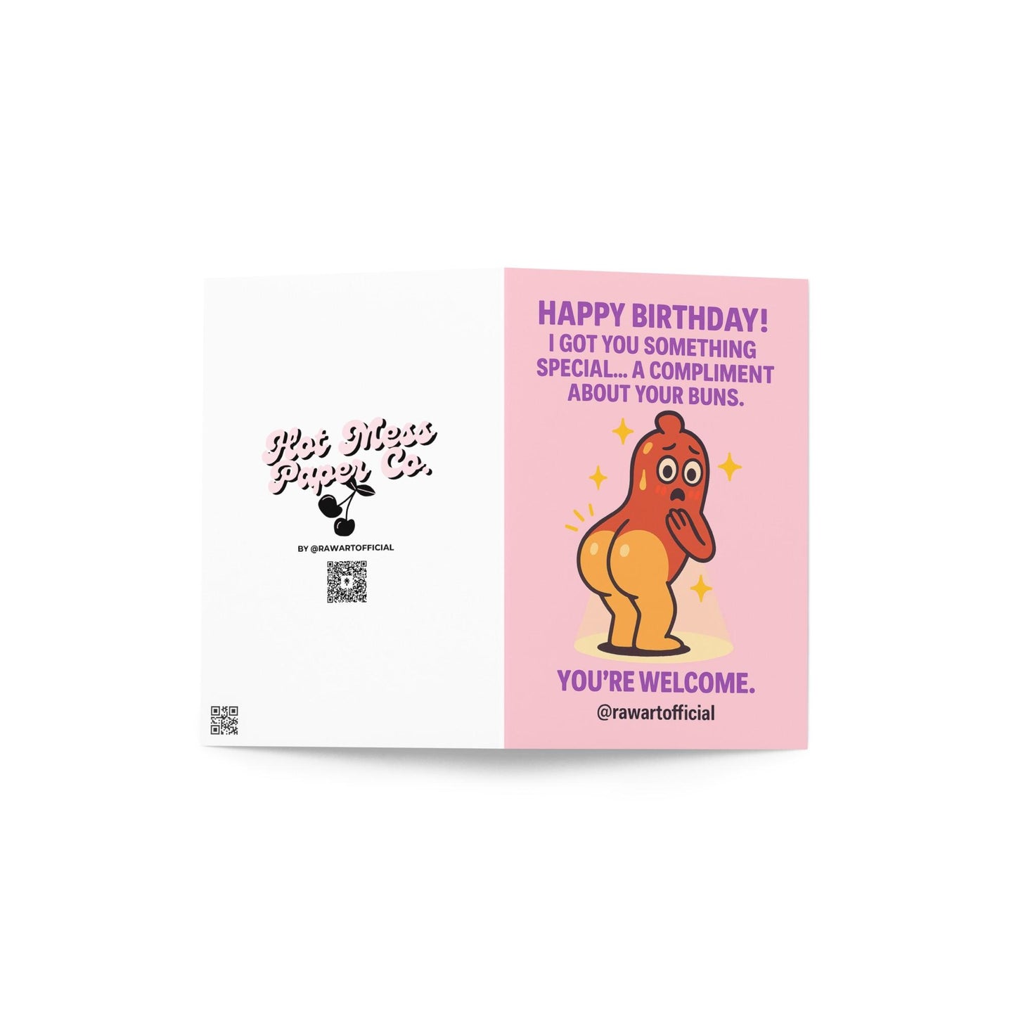 Funny birthday card featuring a cute cartoon hot dog character with shiny buns, playful compliment text, and pink background.