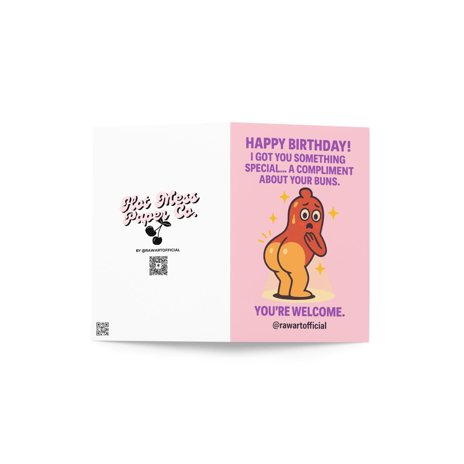 Funny birthday card featuring a cute cartoon hot dog character with shiny buns, playful compliment text, and pink background.