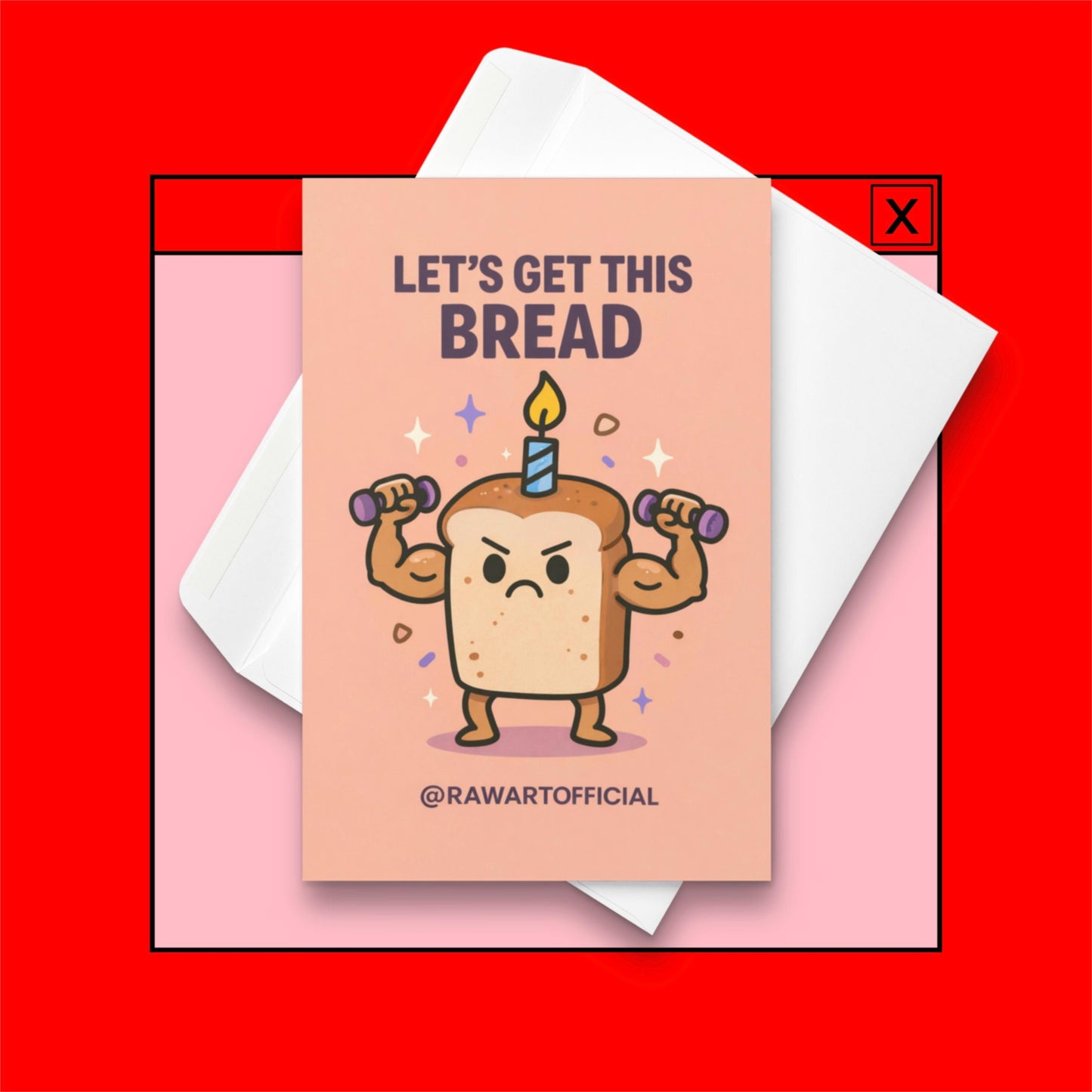 birthday card with illustrated loaf of bread lifting dumbbells wearing a candle on top and text reading let’s get this bread on peach background