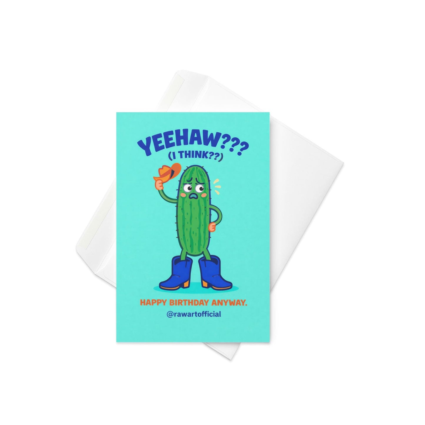 funny birthday card with nervous cactus wearing cowboy boots tipping a hat yeehaw awkward birthday illustration