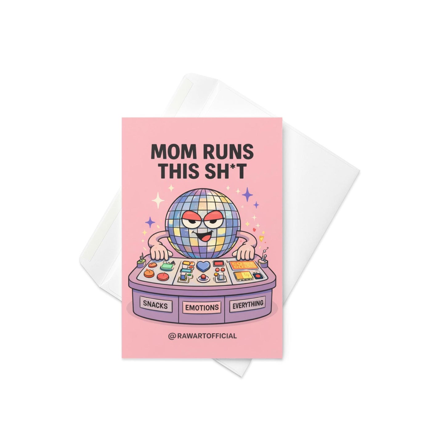 funny mother’s day card with disco ball character at control panel mom runs this sh*t pink background illustration