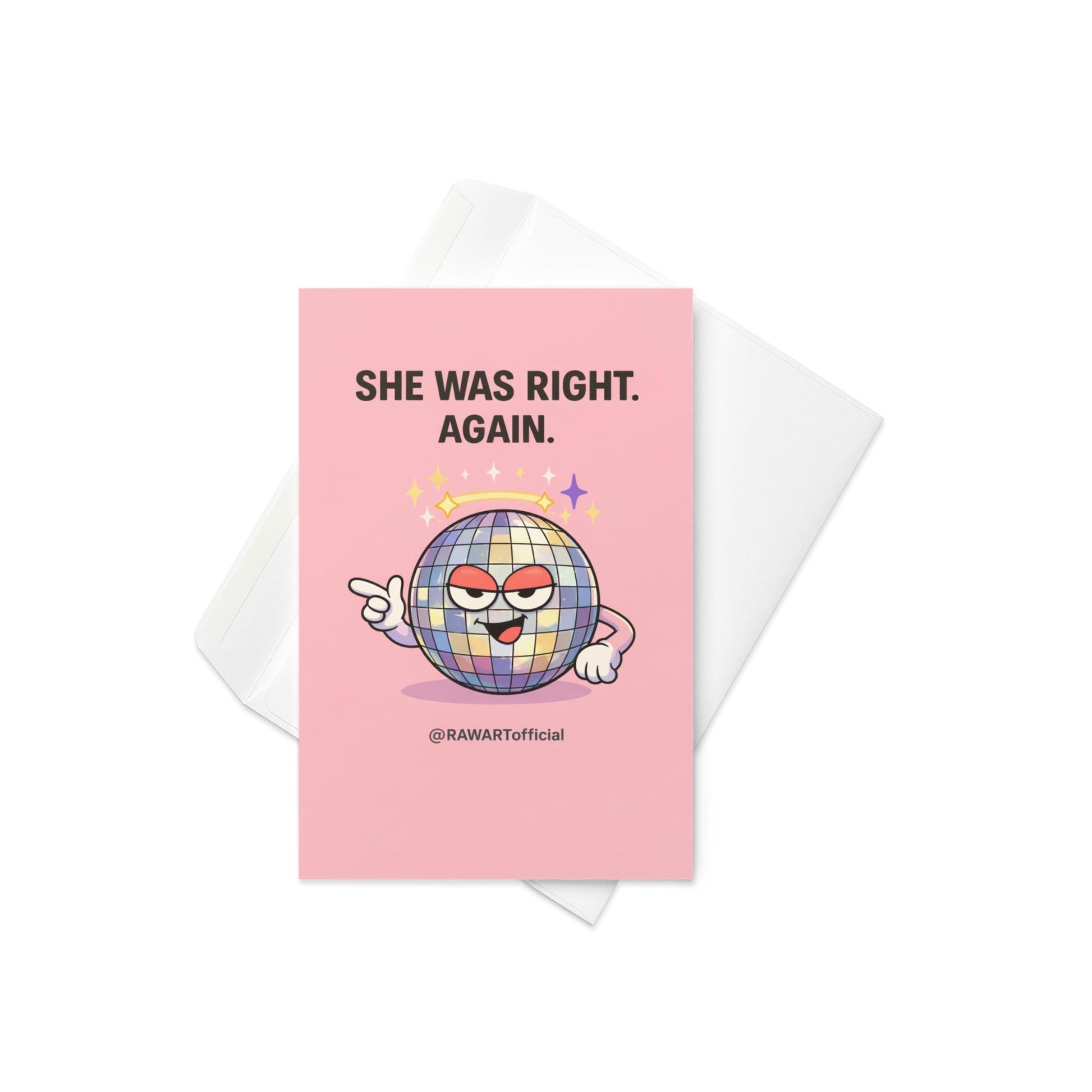 funny mother’s day card with disco ball character pointing smugly she was right again pink background