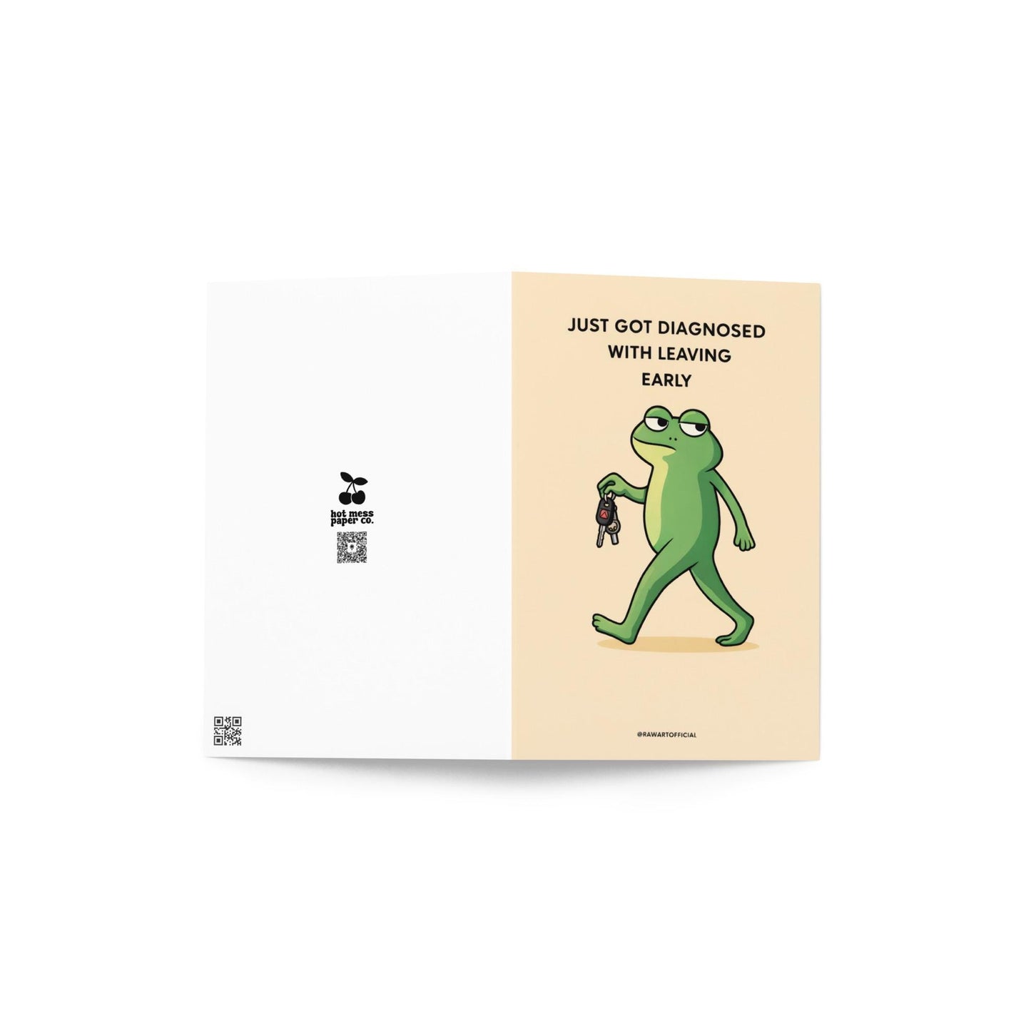 funny leaving early greeting card with cartoon frog holding car keys and text just got diagnosed with leaving early