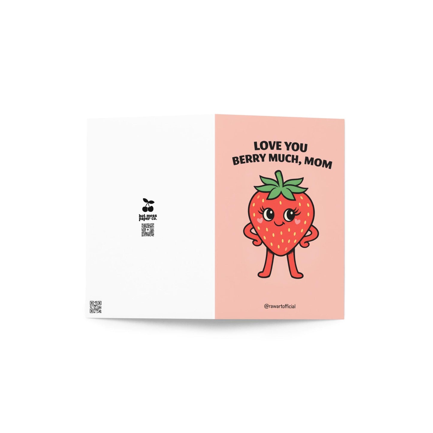 Mother’s Day greeting card featuring a cute strawberry illustration with the text “Love You Berry Much, Mom” on a soft pink background.