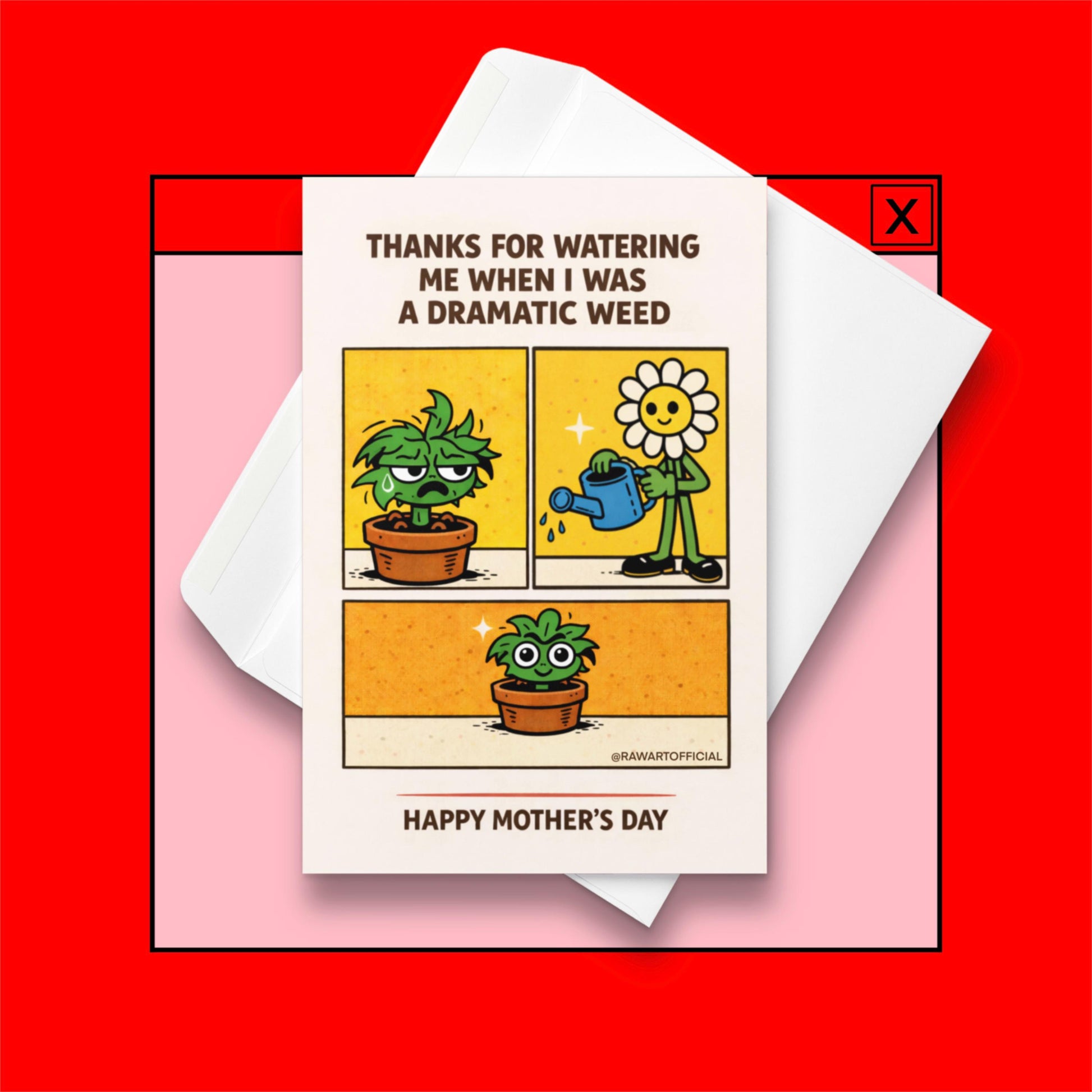 Mother’s Day card with retro comic panels showing a grumpy potted plant, a smiling flower mom watering it, and a happy thriving plant with the text “Thanks for Watering Me When I Was a Dramatic Weed” and “Happy Mother’s Day.”