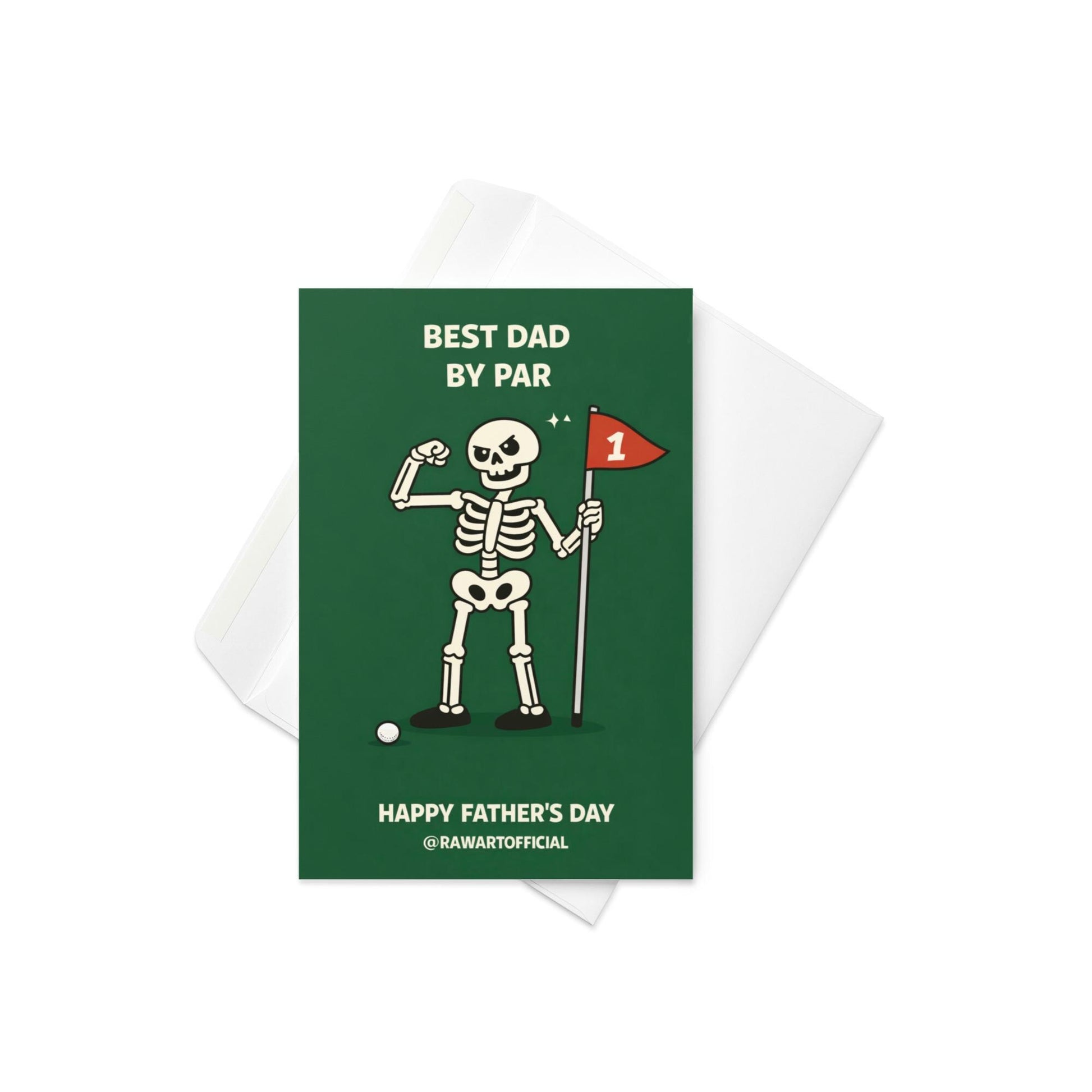 Funny Fathers Day golf dad card with skeleton holding flag and text “Best Dad by Par” on green background