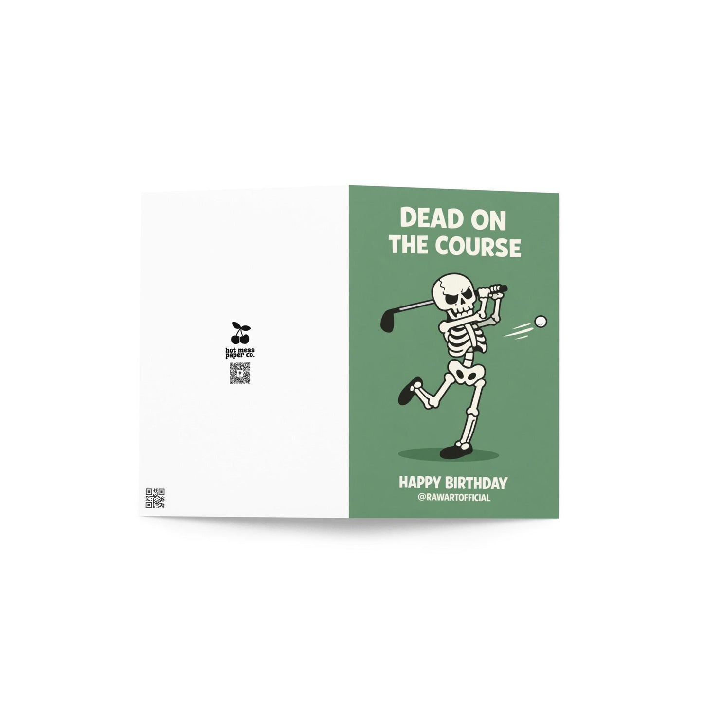 Funny golf birthday card showing a cartoon skeleton swinging a golf club with the words “Dead on the Course” and “Happy Birthday” on a green background.