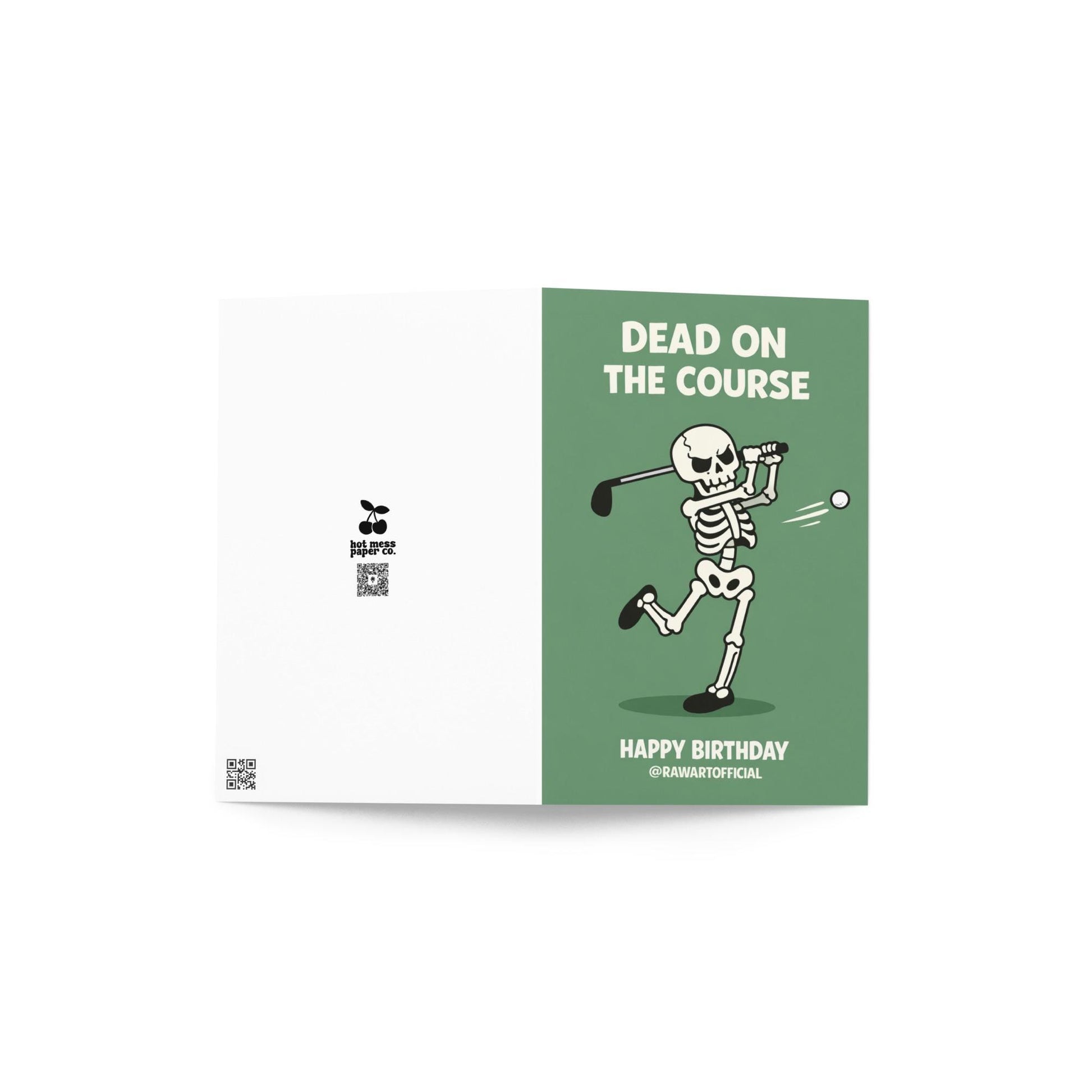 Funny golf birthday card showing a cartoon skeleton swinging a golf club with the words “Dead on the Course” and “Happy Birthday” on a green background.