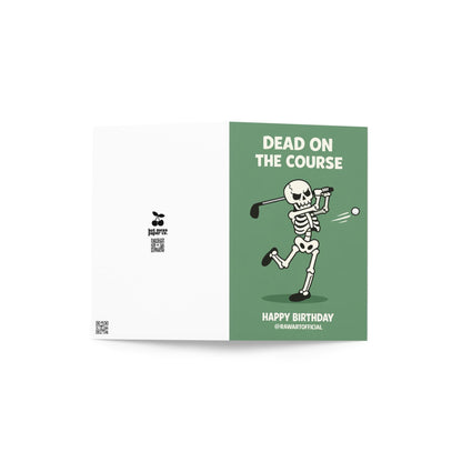 Funny golf birthday card showing a cartoon skeleton swinging a golf club with the words “Dead on the Course” and “Happy Birthday” on a green background.
