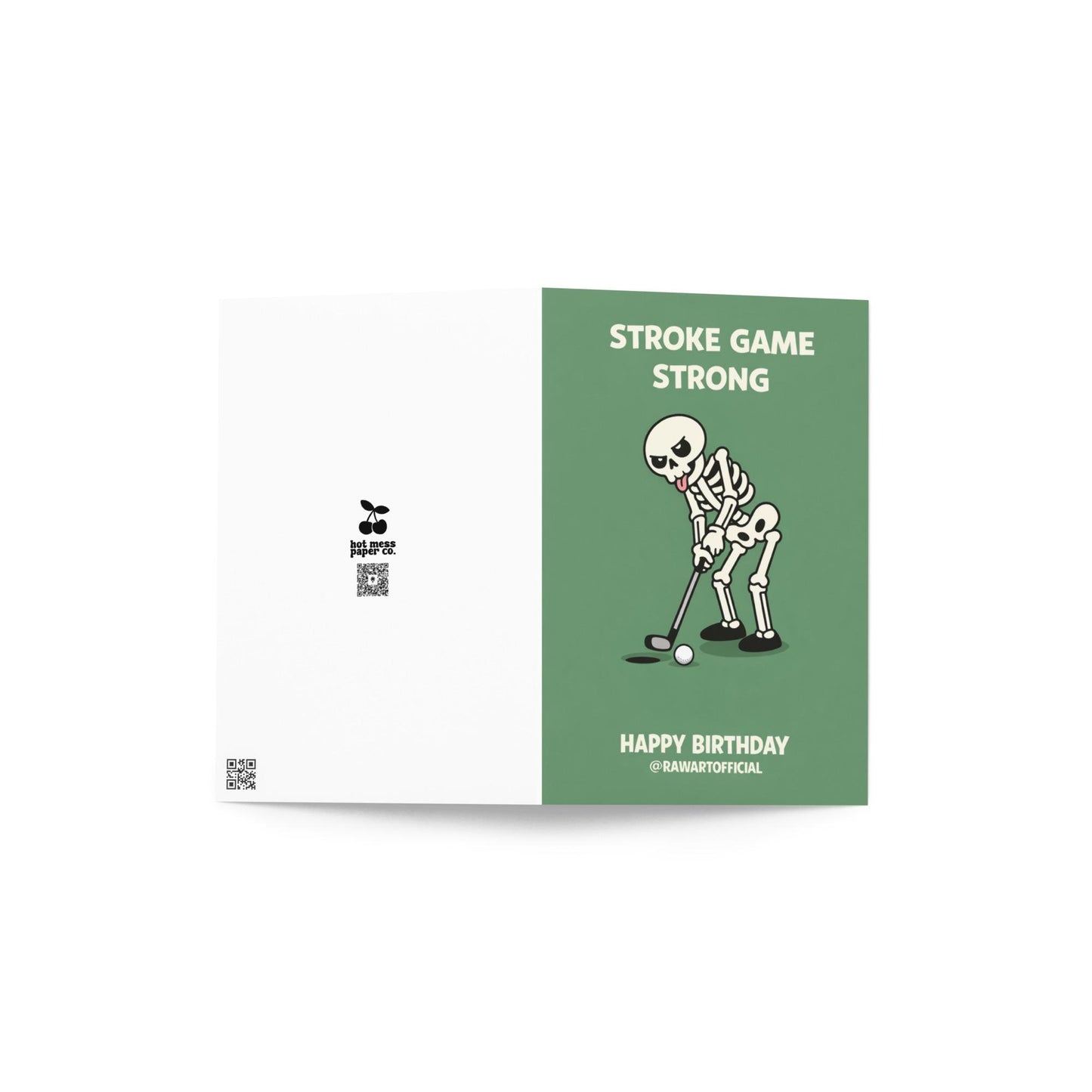Funny golf birthday card showing a cartoon skeleton putting a golf ball with the words “Stroke Game Strong” and “Happy Birthday” on a green background.