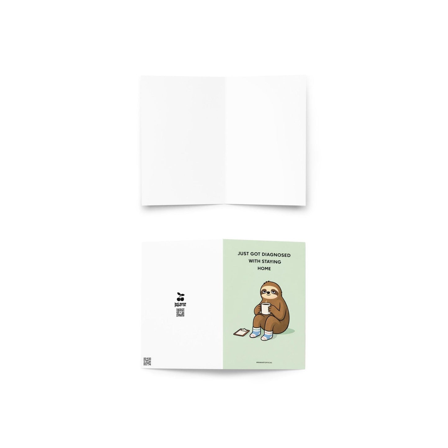 funny staying home greeting card with sloth wearing socks holding a mug and text just got diagnosed with staying home