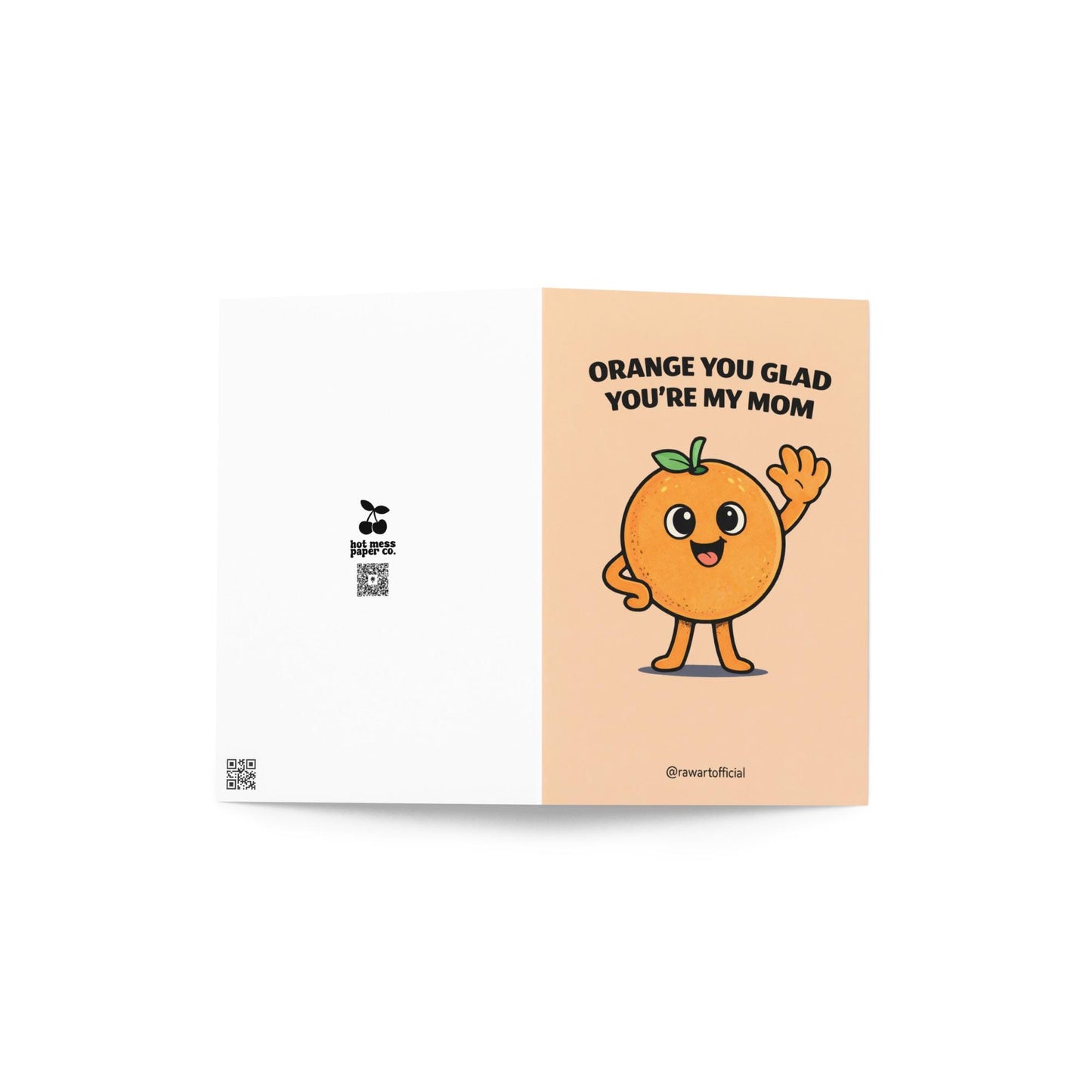 funny mother’s day greeting card with smiling orange character waving and text orange you glad you’re my mom