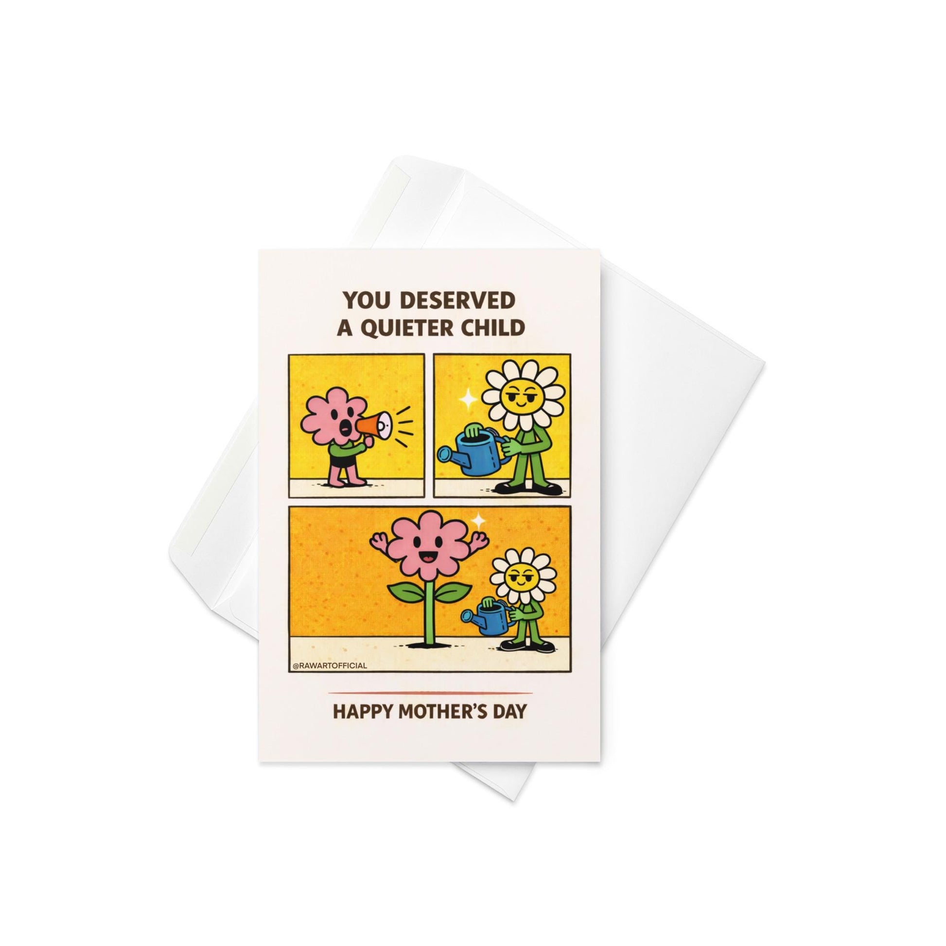 Mother’s Day card with retro comic panels showing a loud pink flower with a megaphone, a calm flower mom watering it, and a happy blooming flower with the text “You Deserved a Quieter Child” and “Happy Mother’s Day.”
