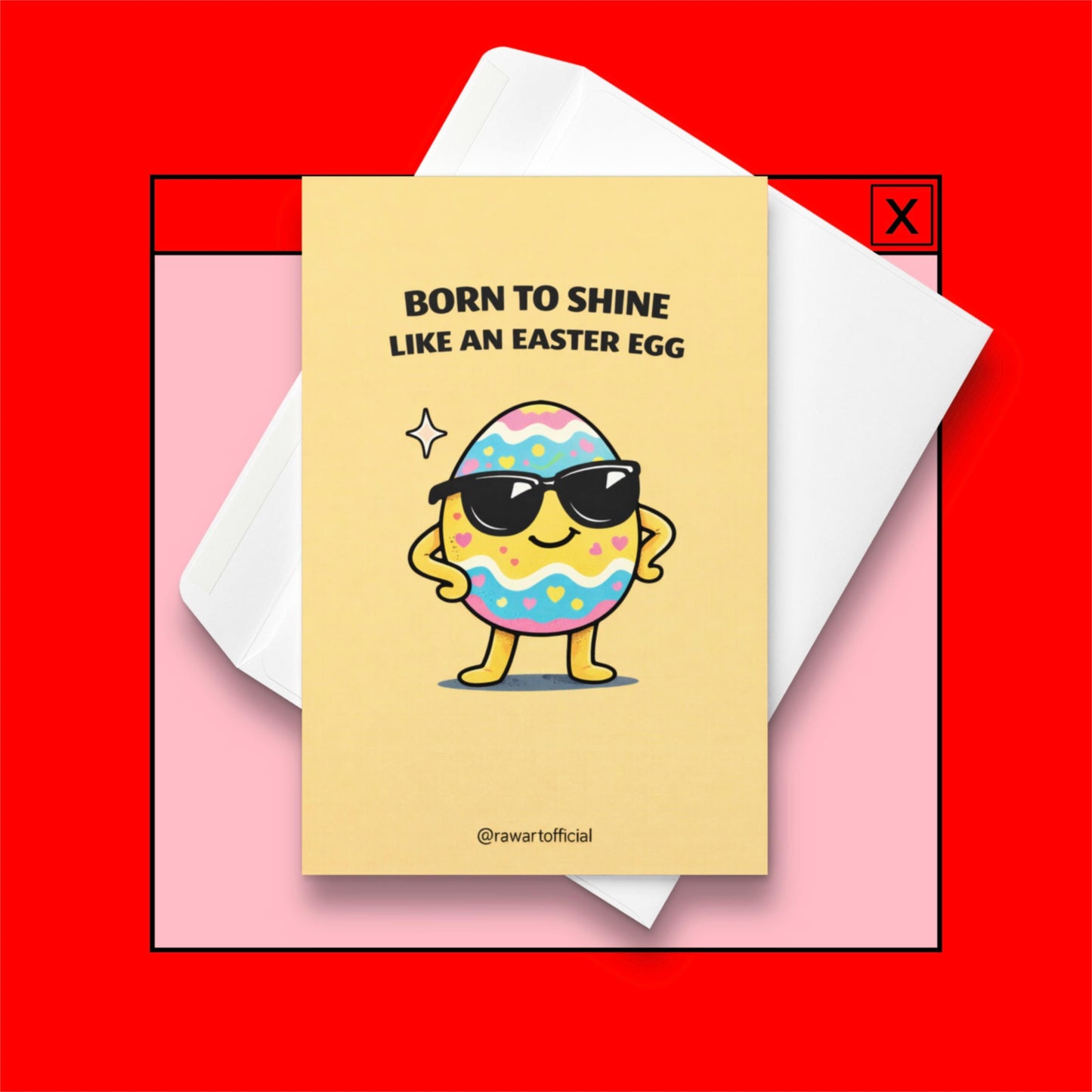 funny easter birthday greeting card with colorful easter egg wearing sunglasses and text born to shine like an easter egg
