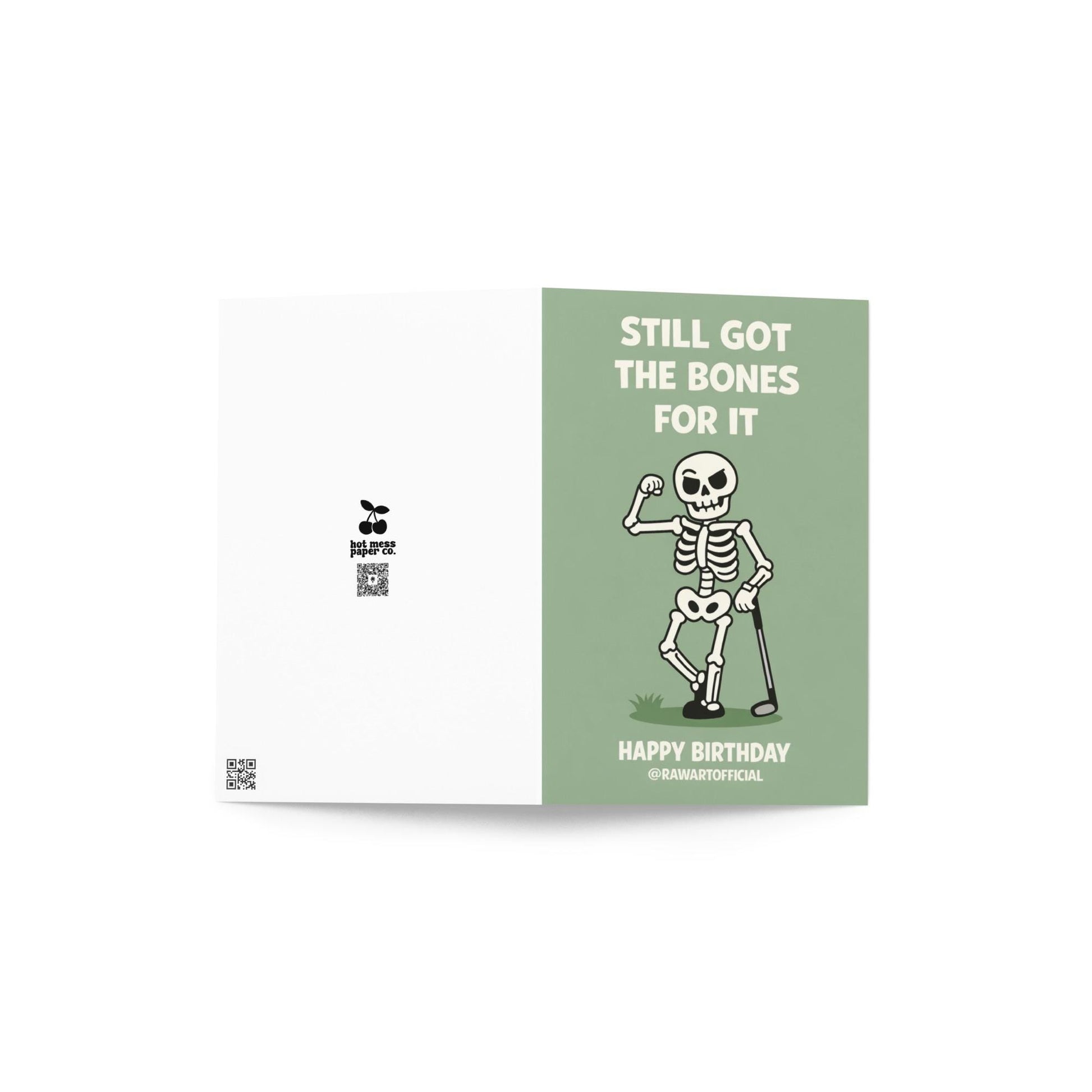 Funny golf birthday card showing a flexing cartoon skeleton holding a golf club with the words “Still Got the Bones for It” and “Happy Birthday” on a green background.