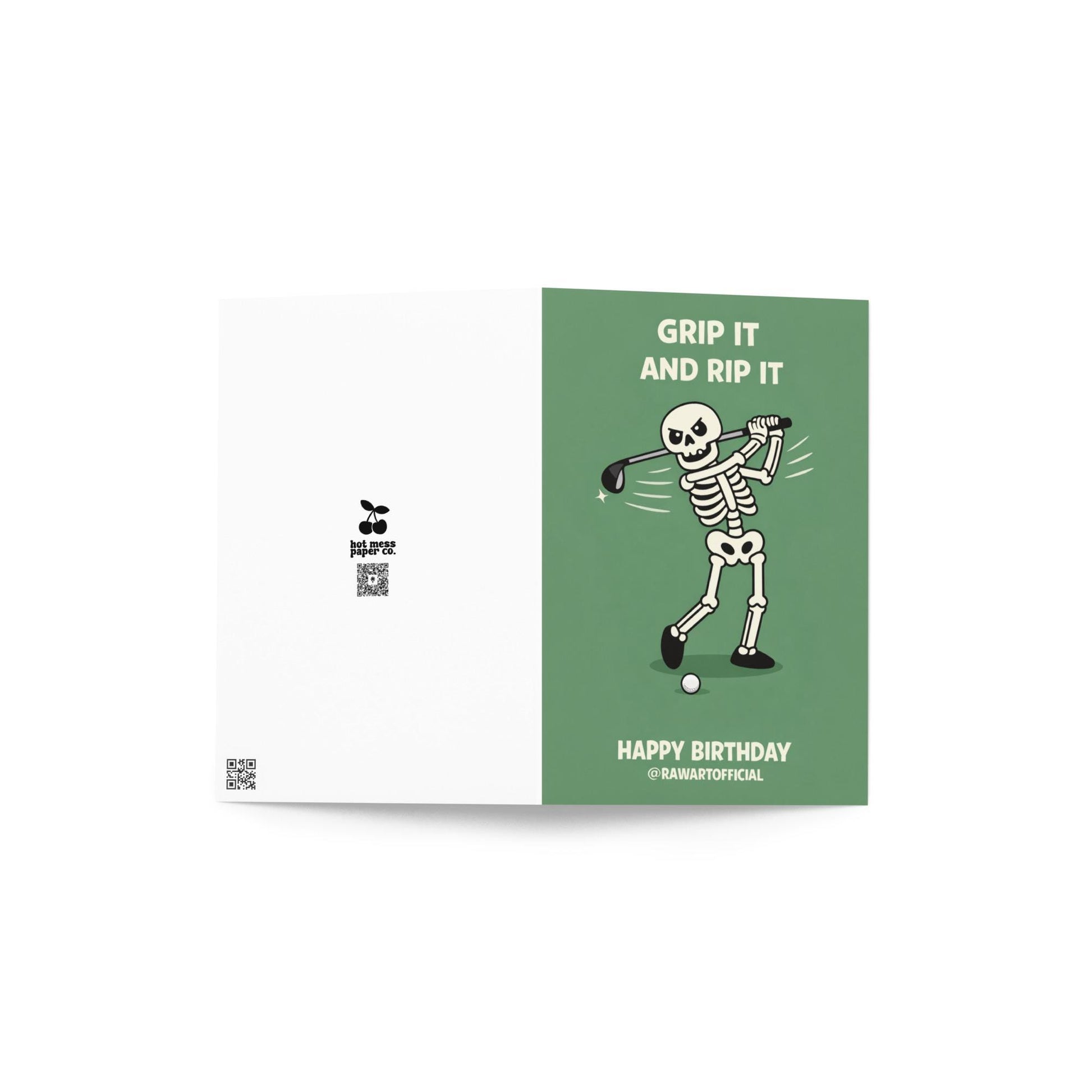 Funny golf birthday card showing a cartoon skeleton mid golf swing with the words “Grip It and Rip It” and “Happy Birthday” on a green background.