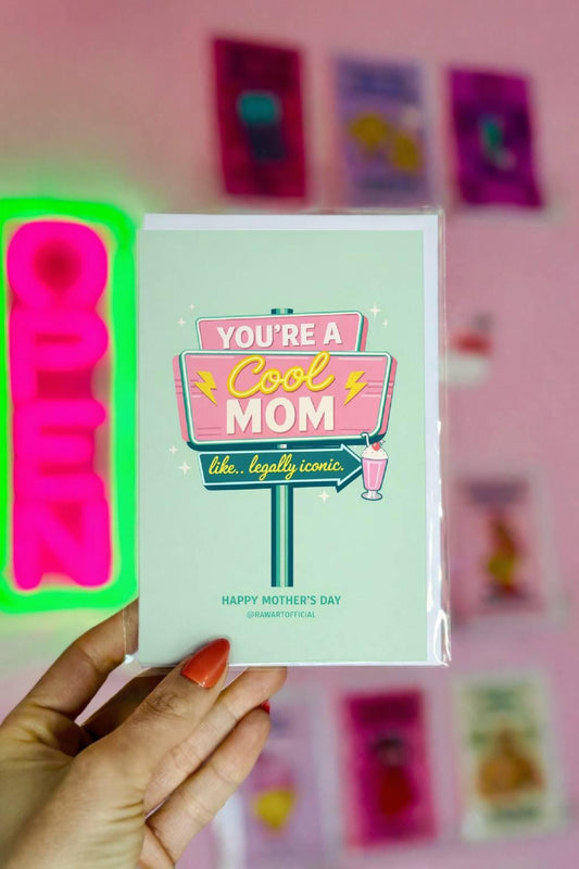 Funny Mother’s Day card with retro diner sign that reads “You’re a Cool Mom, like legally iconic.”