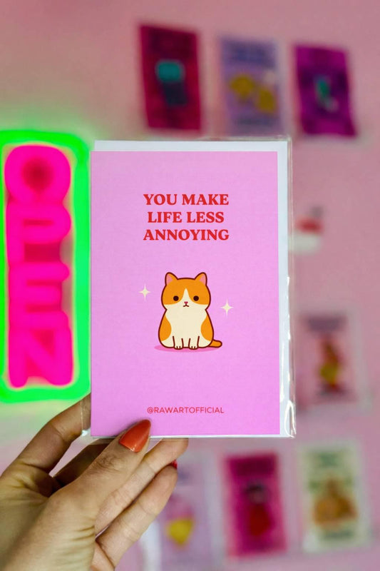 Funny relationship card with text “you make life less annoying” in colorful retro typography on a bold background