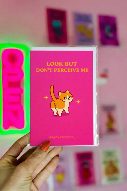 Funny birthday card with text “Look but don’t perceive me” and a sassy cartoon cat on a pink background