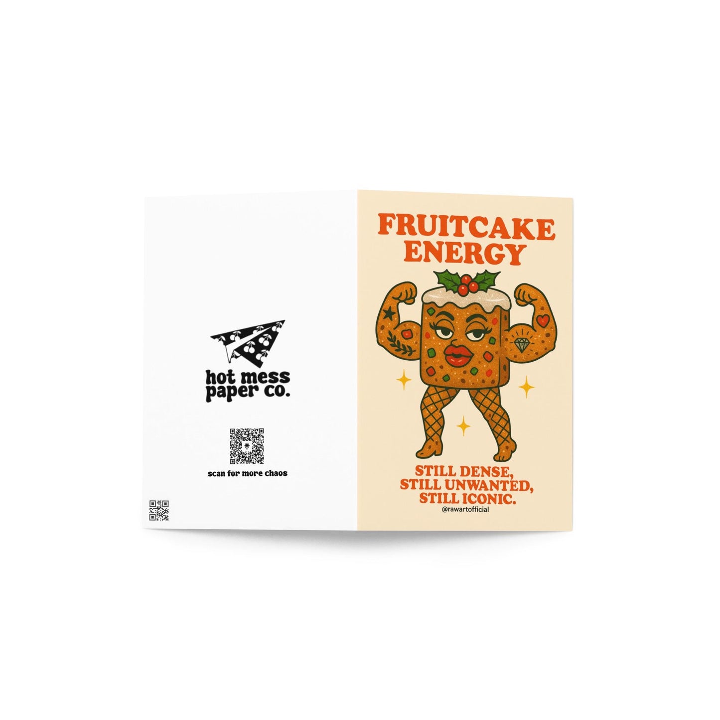 Funny Christmas card with muscular fruitcake character and text “fruitcake energy still dense still unwanted still iconic” on cream background