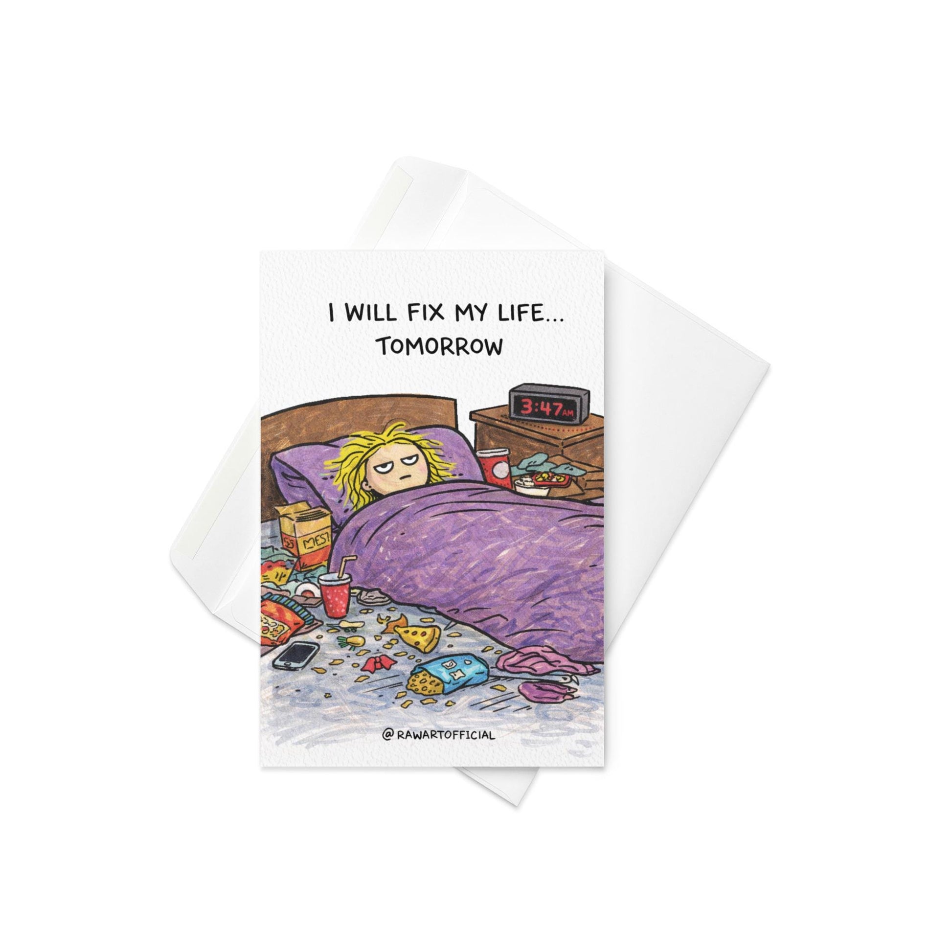 Funny relatable procrastination card showing messy bedroom scene with girl in bed and text “I will fix my life tomorrow”