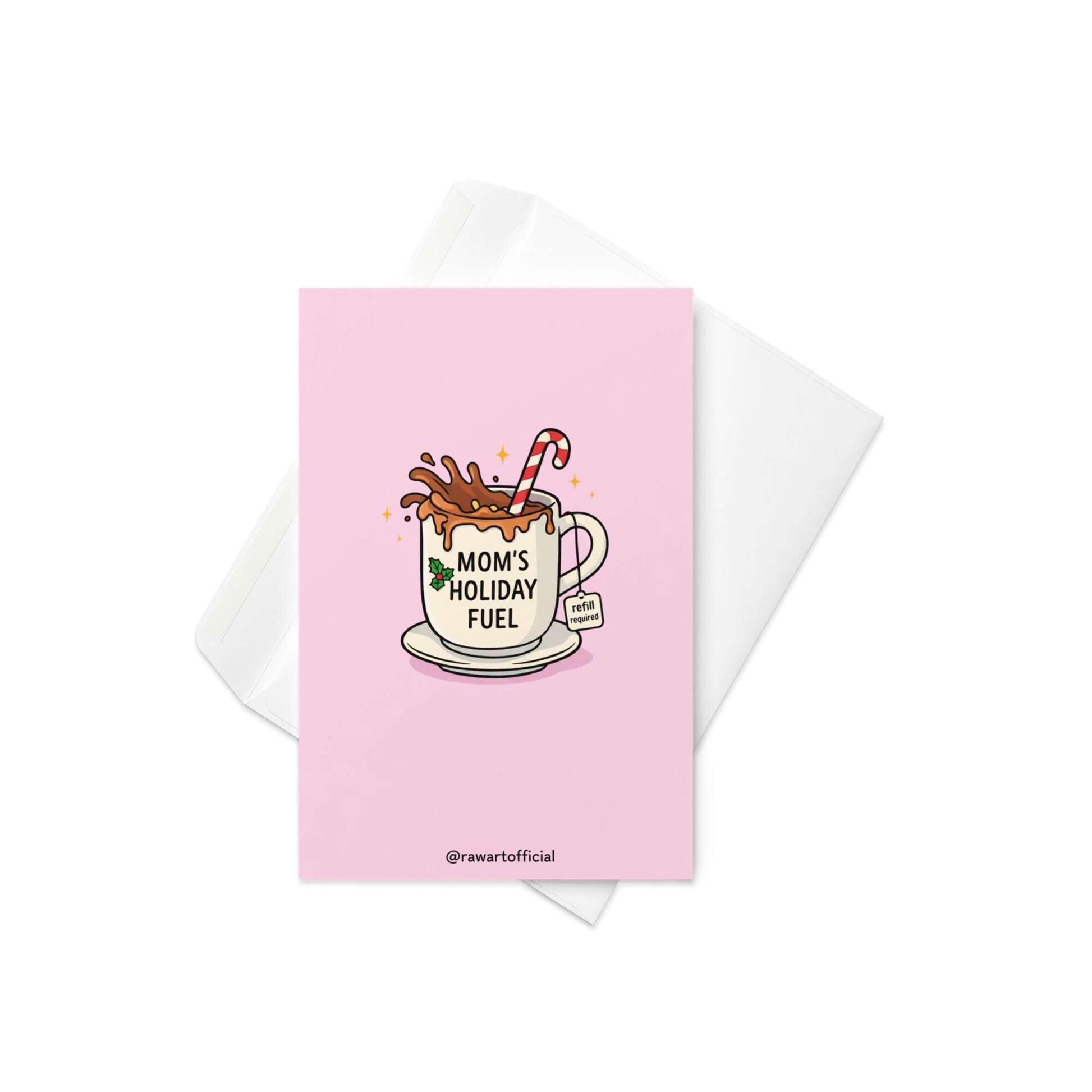 Funny Christmas card for mom with coffee mug reading “mom’s holiday fuel” and candy cane on pink background