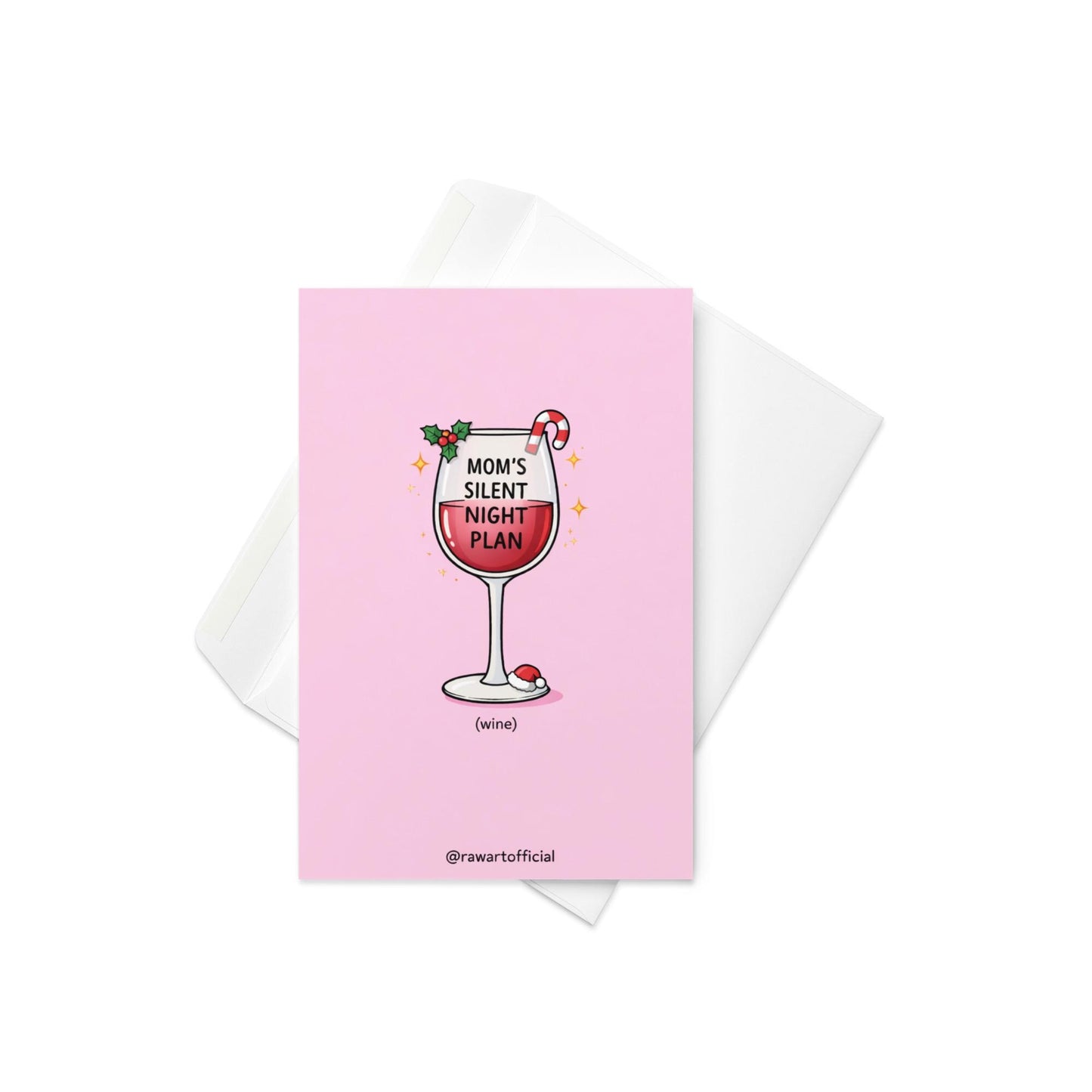 Funny Christmas card for mom with wine glass reading “mom’s silent night plan” on pink background