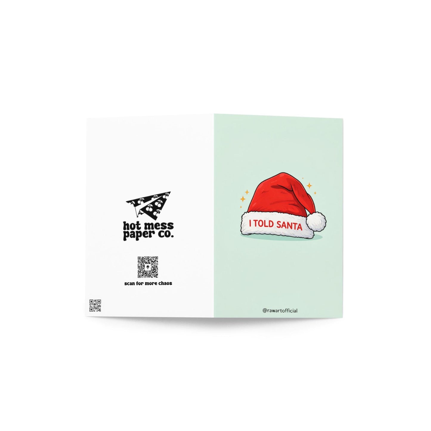 Funny sibling rivalry Christmas card with Santa hat design reading “I told Santa” on light blue background