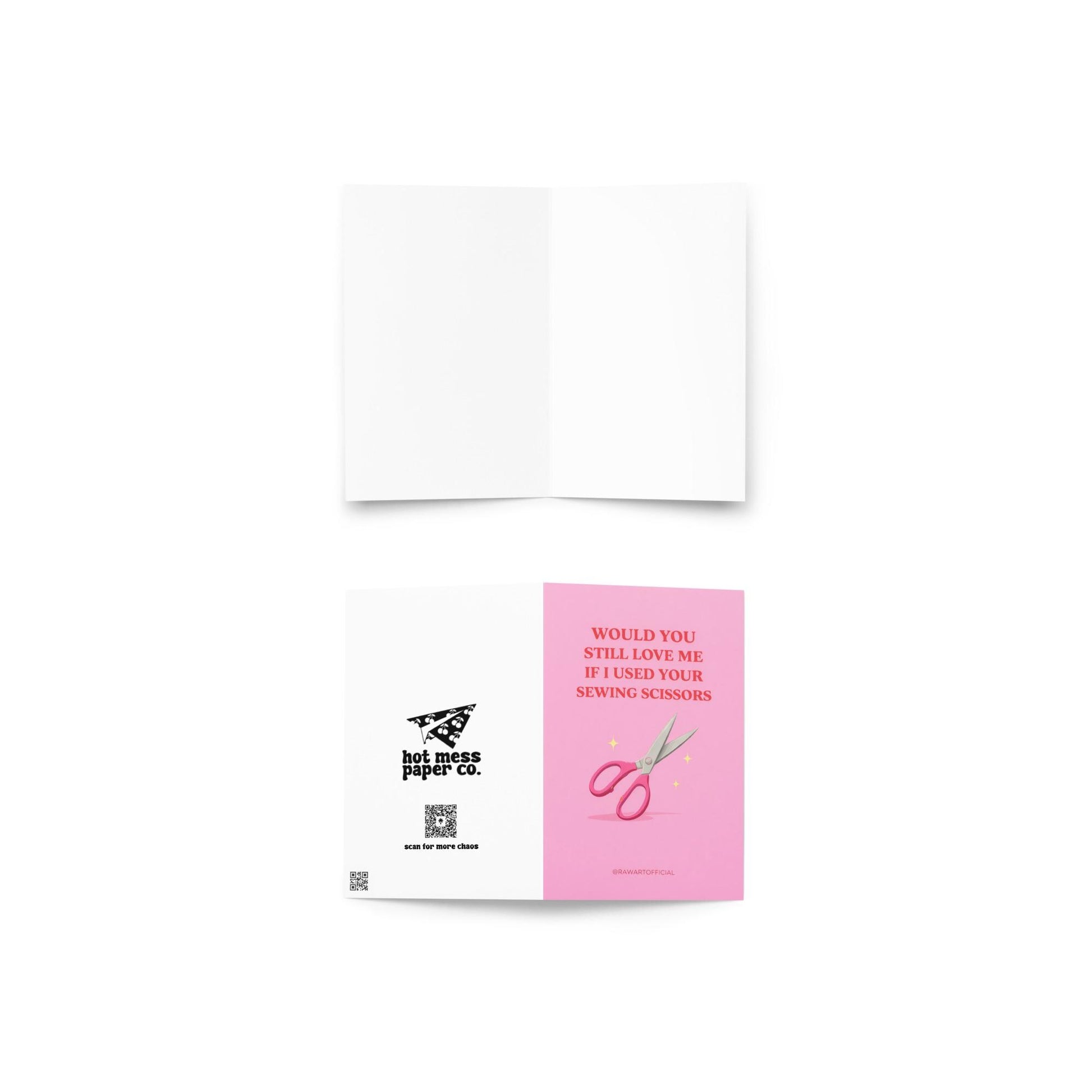 Funny mom greeting card featuring pink sewing scissors with text “Would you still love me if I used your sewing scissors” on a pink background